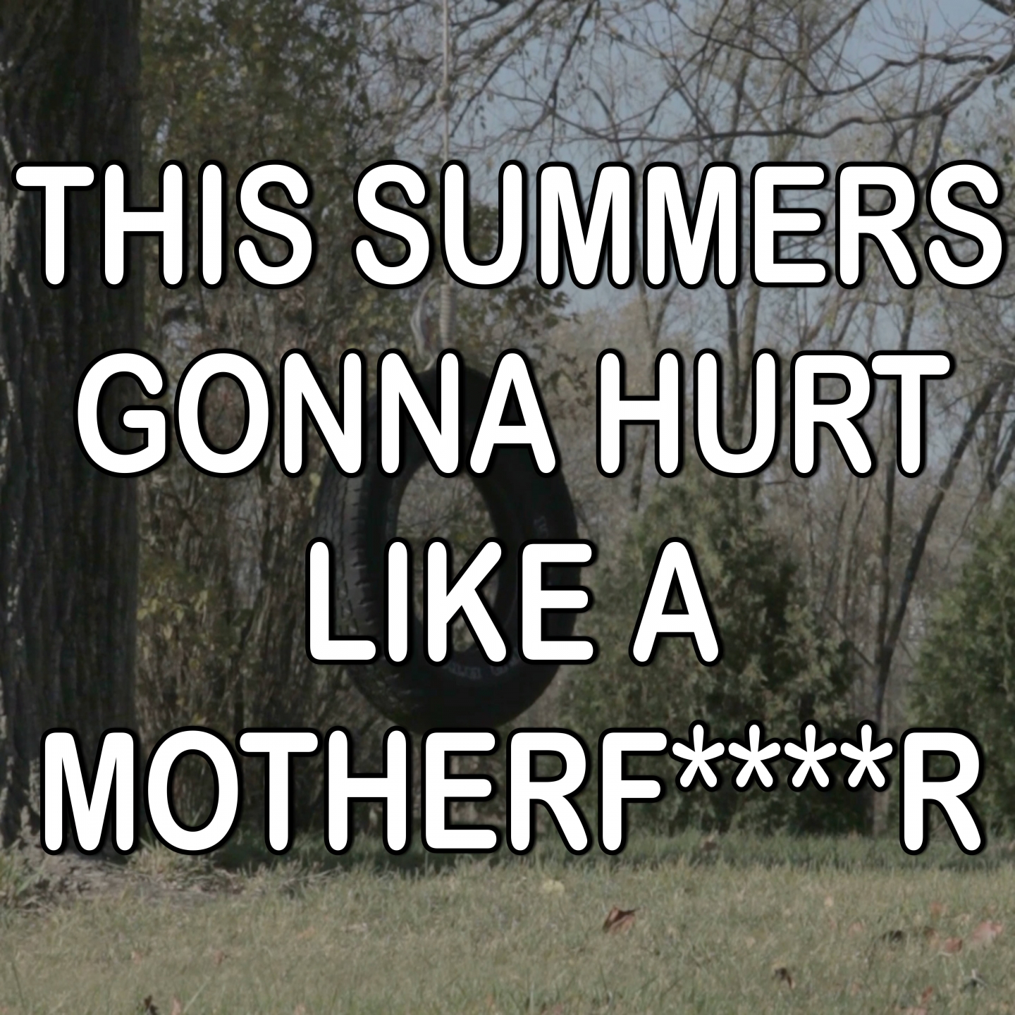 This Summer's Gonna Hurt like a Motherf---er - Tribute to Maroon 5