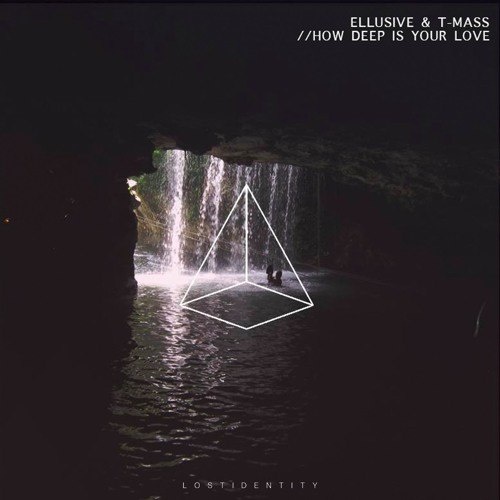 How Deep Is Your Love (T-Mass & Ellusive Remix)