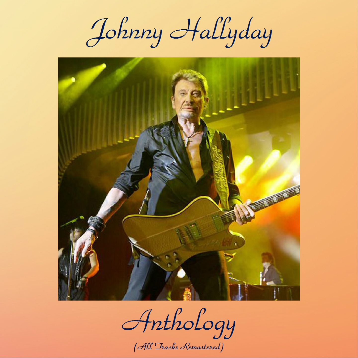 Johnny Hallyday Anthology (All Tracks Remastered)