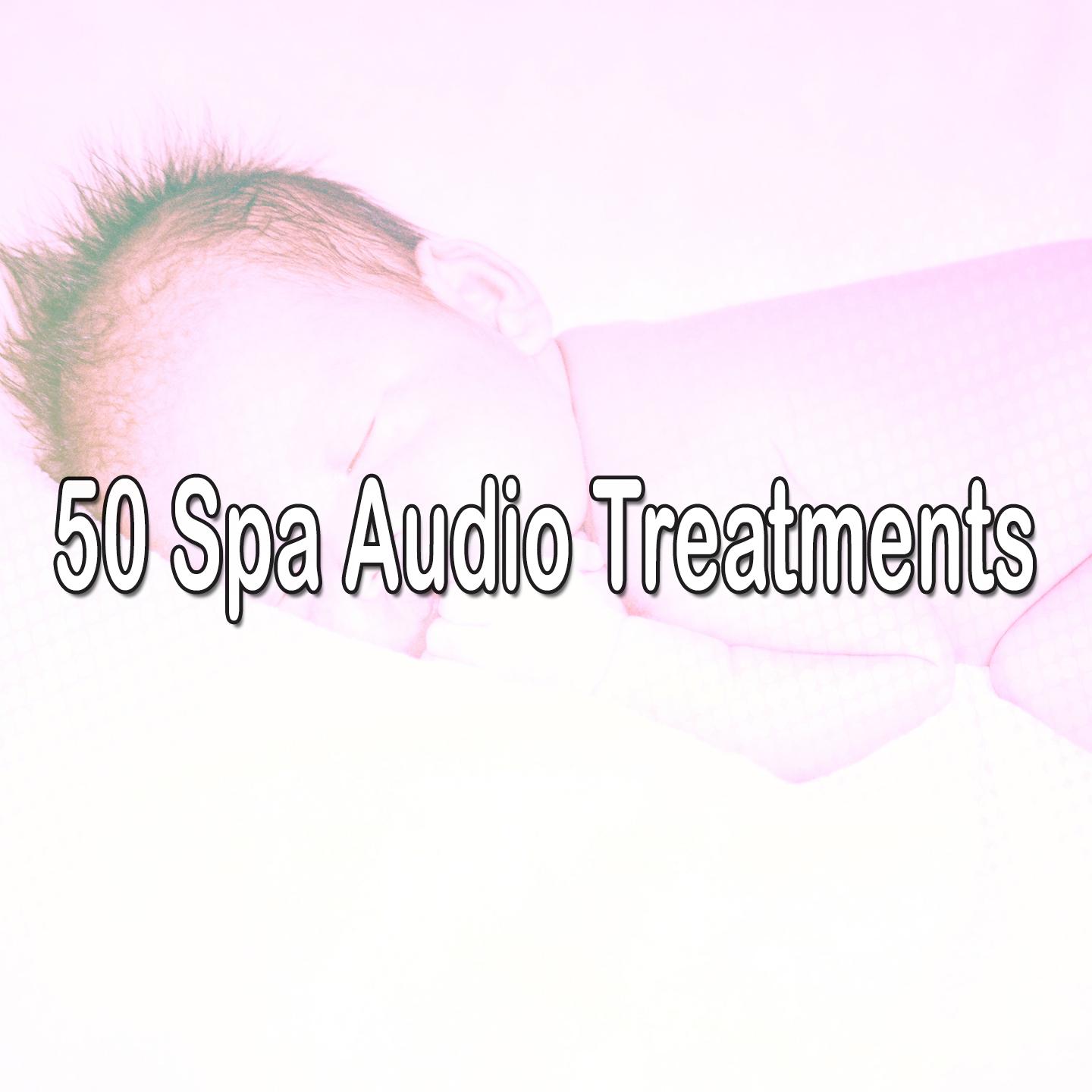 50 Spa Audio Treatments