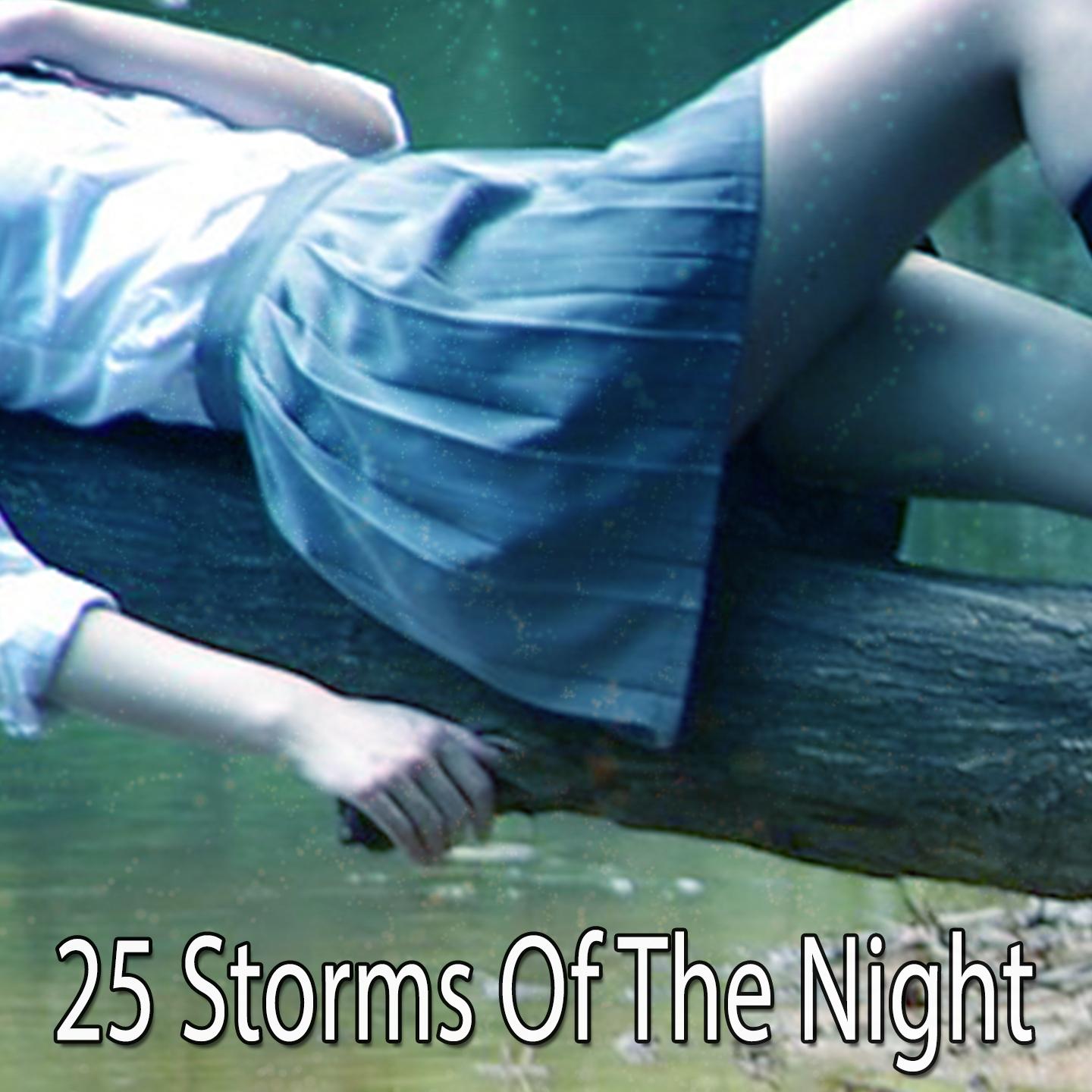 25 Storms Of The Night
