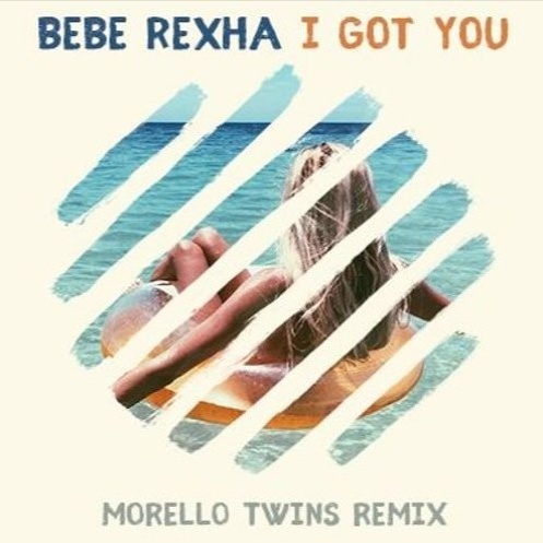 I Got You (Morello Twins Remix)