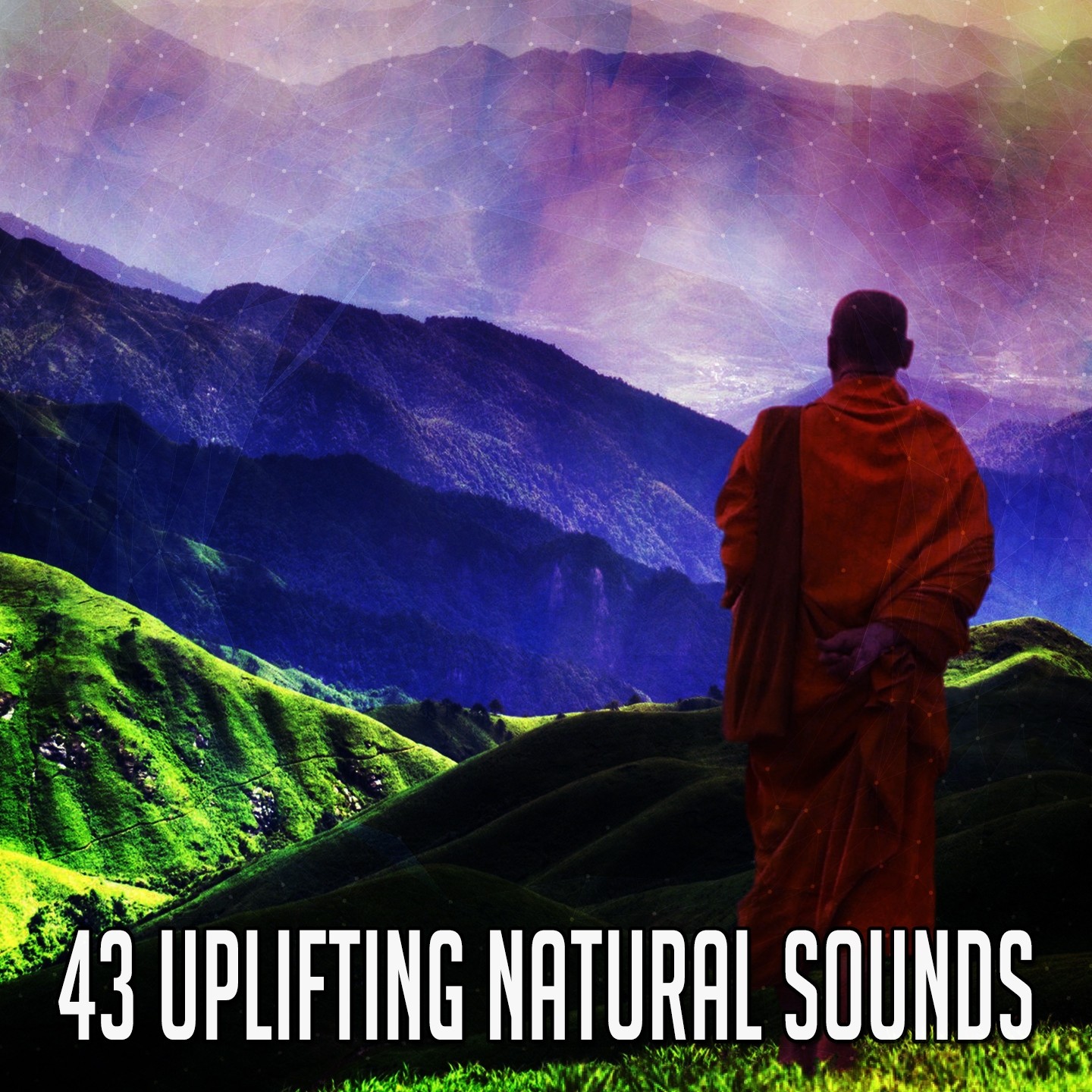 43 Uplifting Natural Sounds