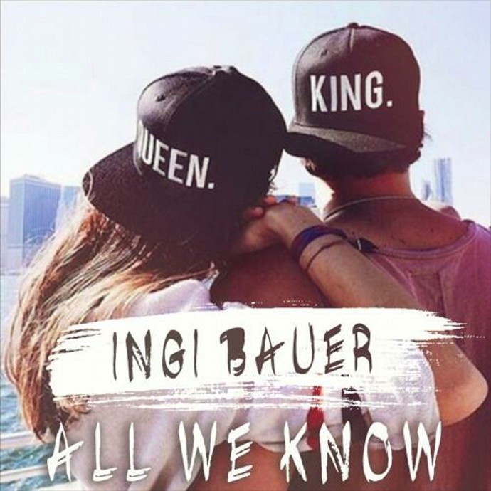 All We Know (Ingi Bauer Remix)