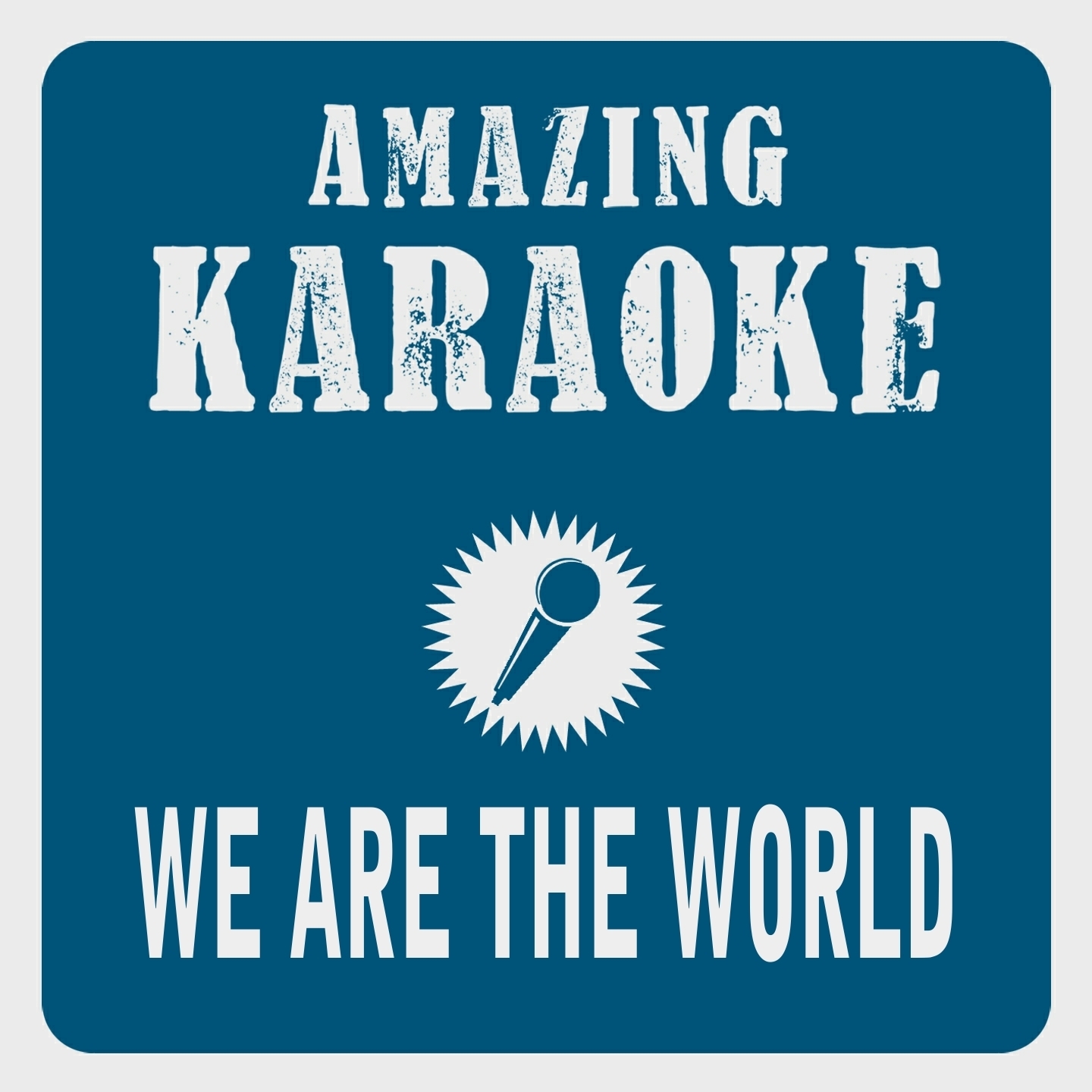 We Are the World (Karaoke Version) (Originally Performed By USA for Africa)