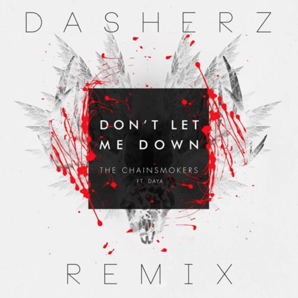 Don't Let Me Down (Dasherz Remix)