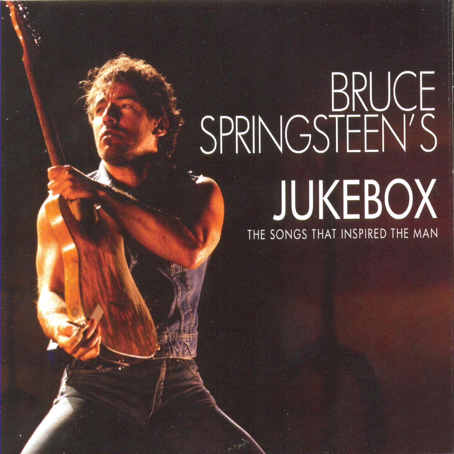 Bruce Springsteen's Jukebox: Songs That Inspired The Man