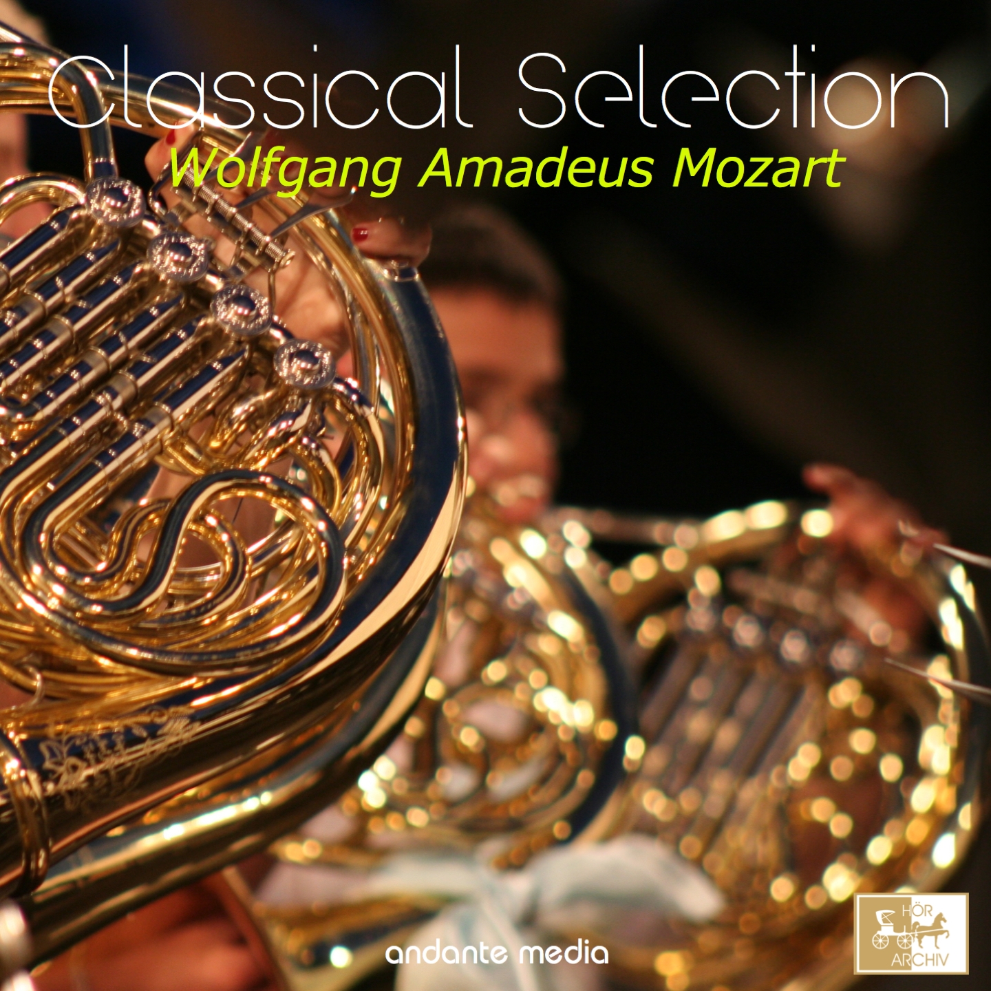 Classical Selection - Mozart: Symphony No. 18, K. 130