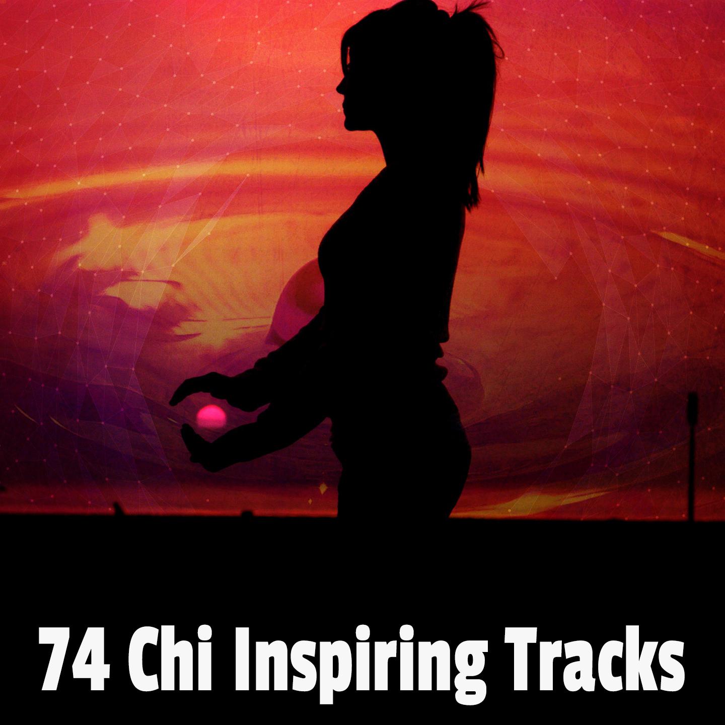 74 Chi Inspiring Tracks