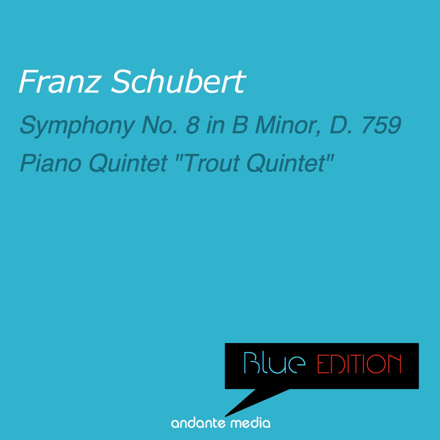 Blue Edition - Schubert: Symphony No. 8 in B Minor, D. 759
