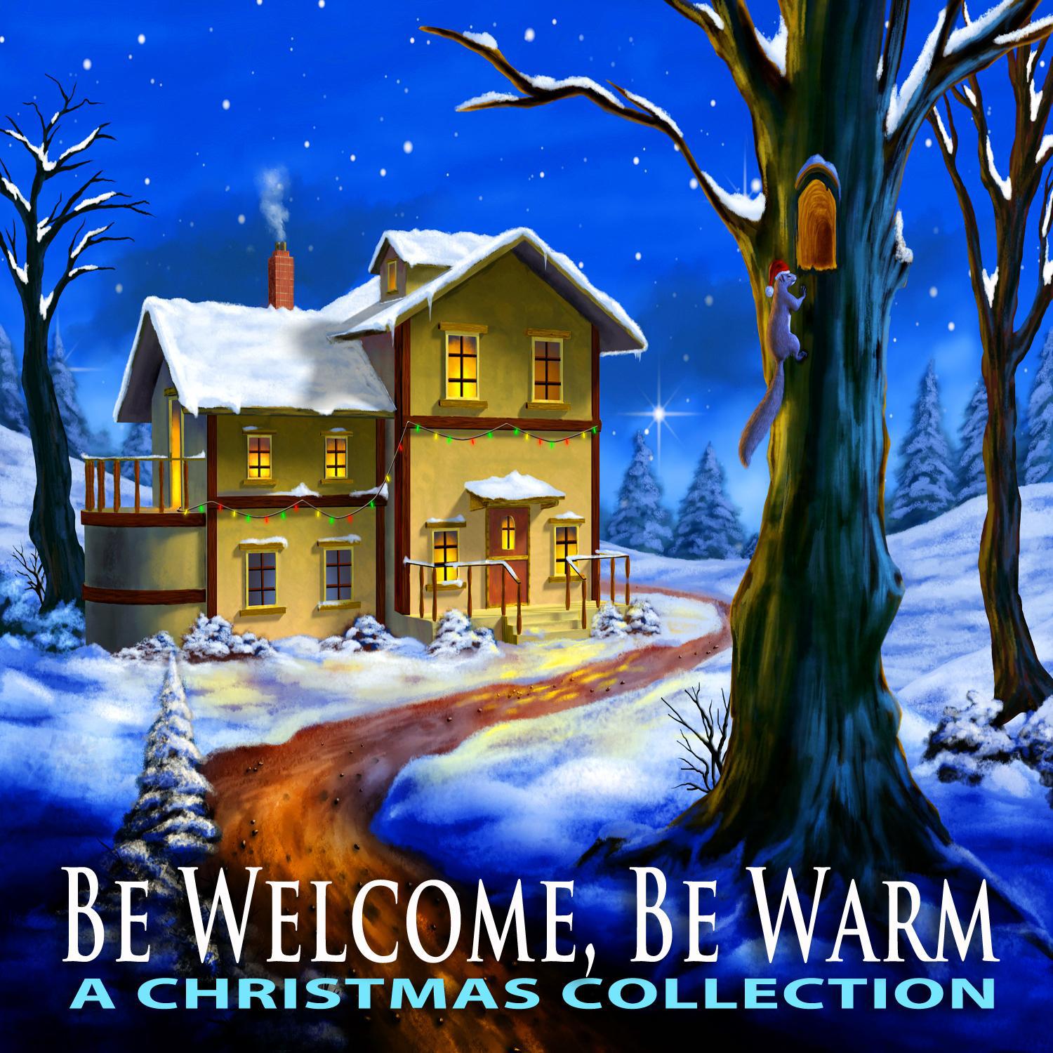 Be Welcome Be Warm