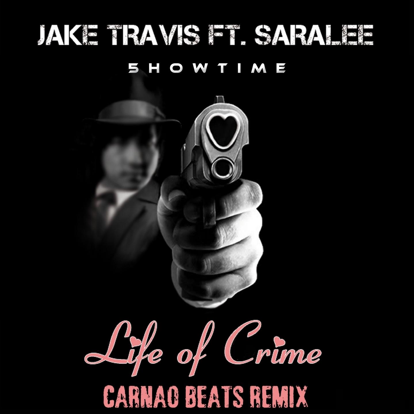 Life of Crime (Carnao Beats Remix)