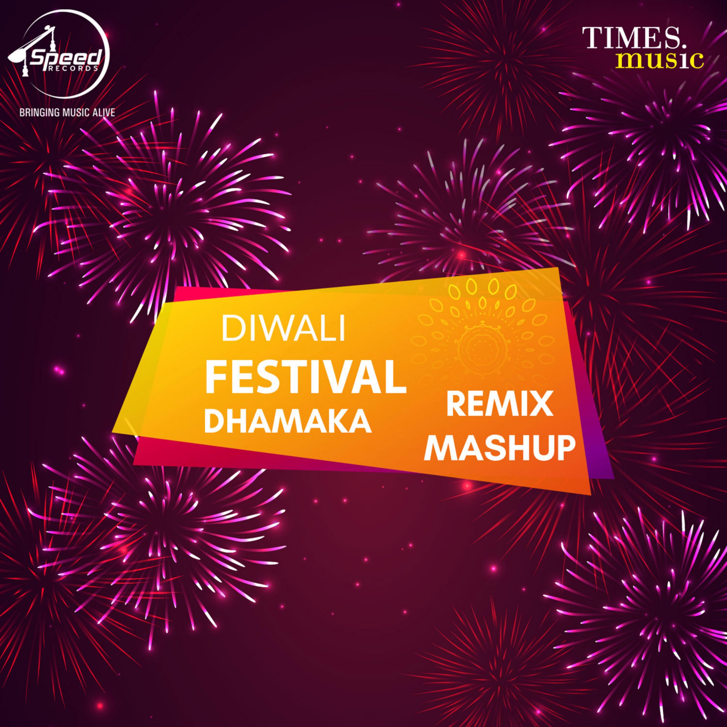 Diwali Festival Dhamaka (Remix) - Single