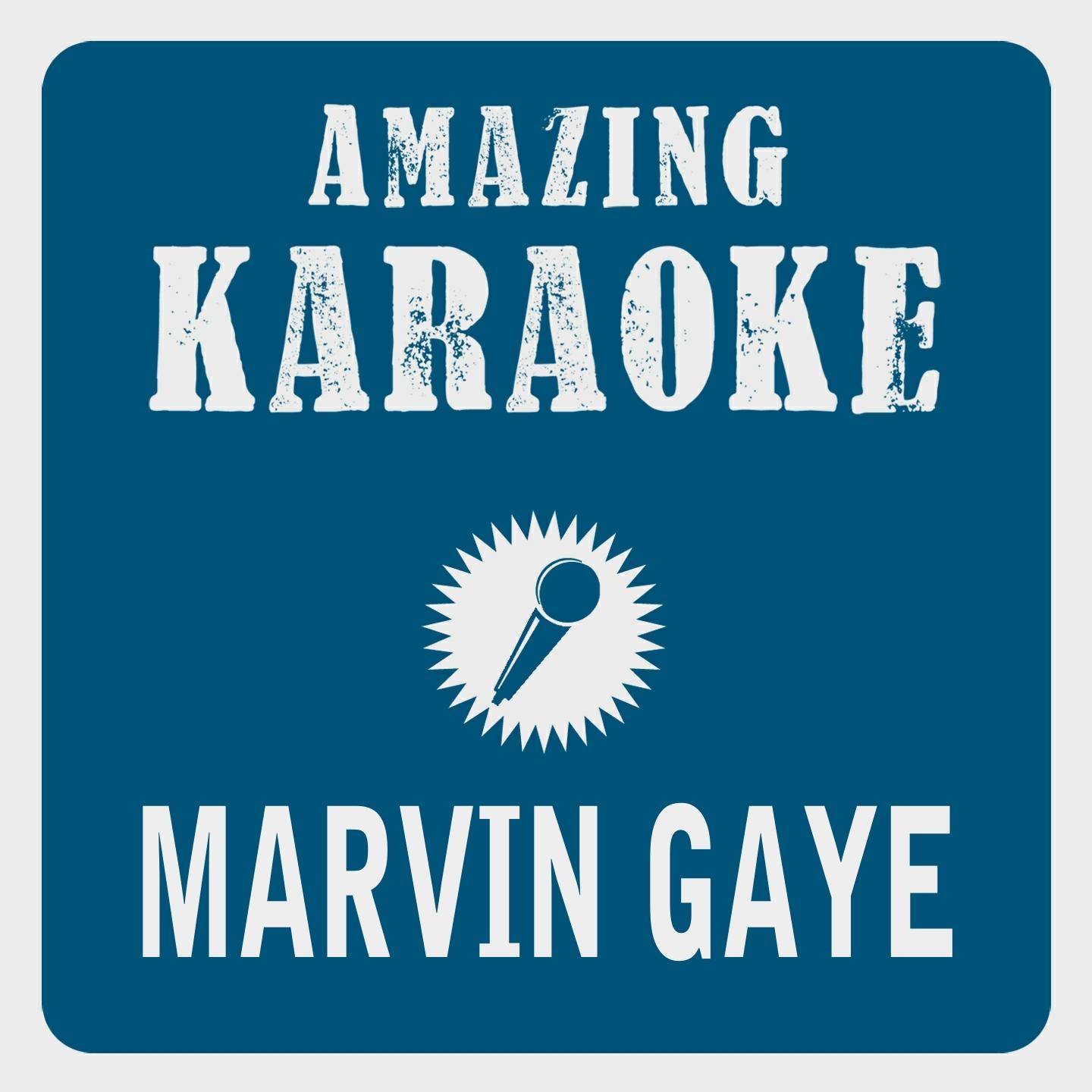 Marvin Gaye (Karaoke Version) (Originally Performed By Charlie Puth & Meghan Trainor)