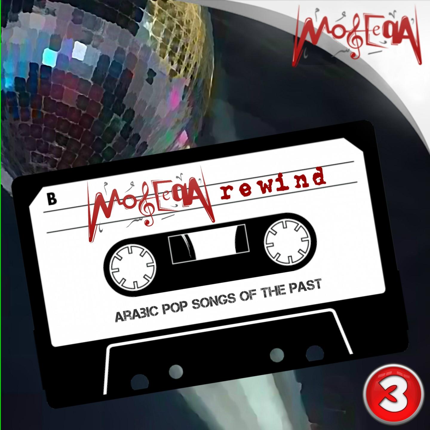 Moseeqa Rewind, Vol. 3 (Arabic Pop Songs of the Past)