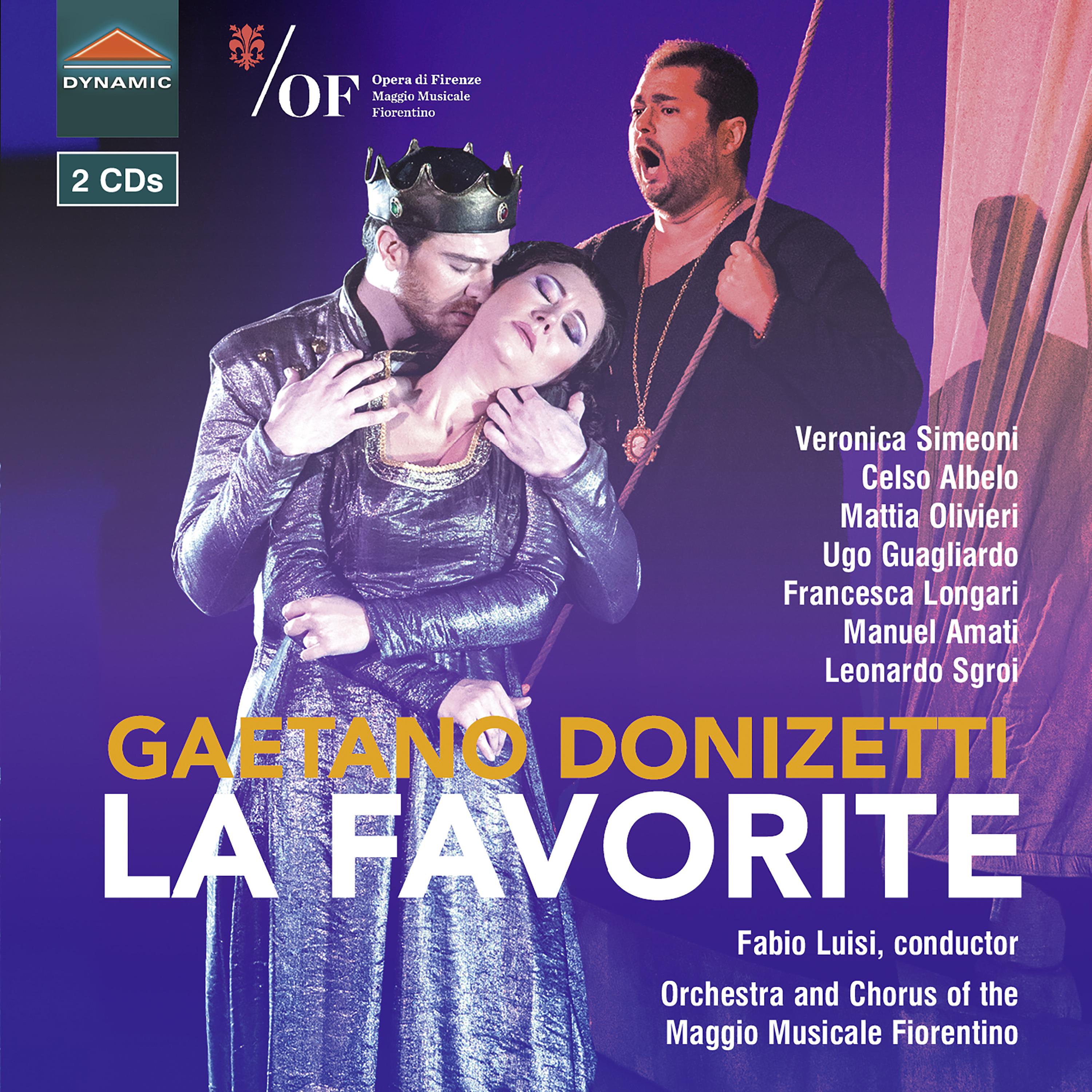 DONIZETTI, G.: Favorite (La) [Opera] (Simeoni, Albelo, Olivieri, Guagliardo, Longari, Amati, Fiorentino Maggio Musical Chorus and Orchestra, Luisi)