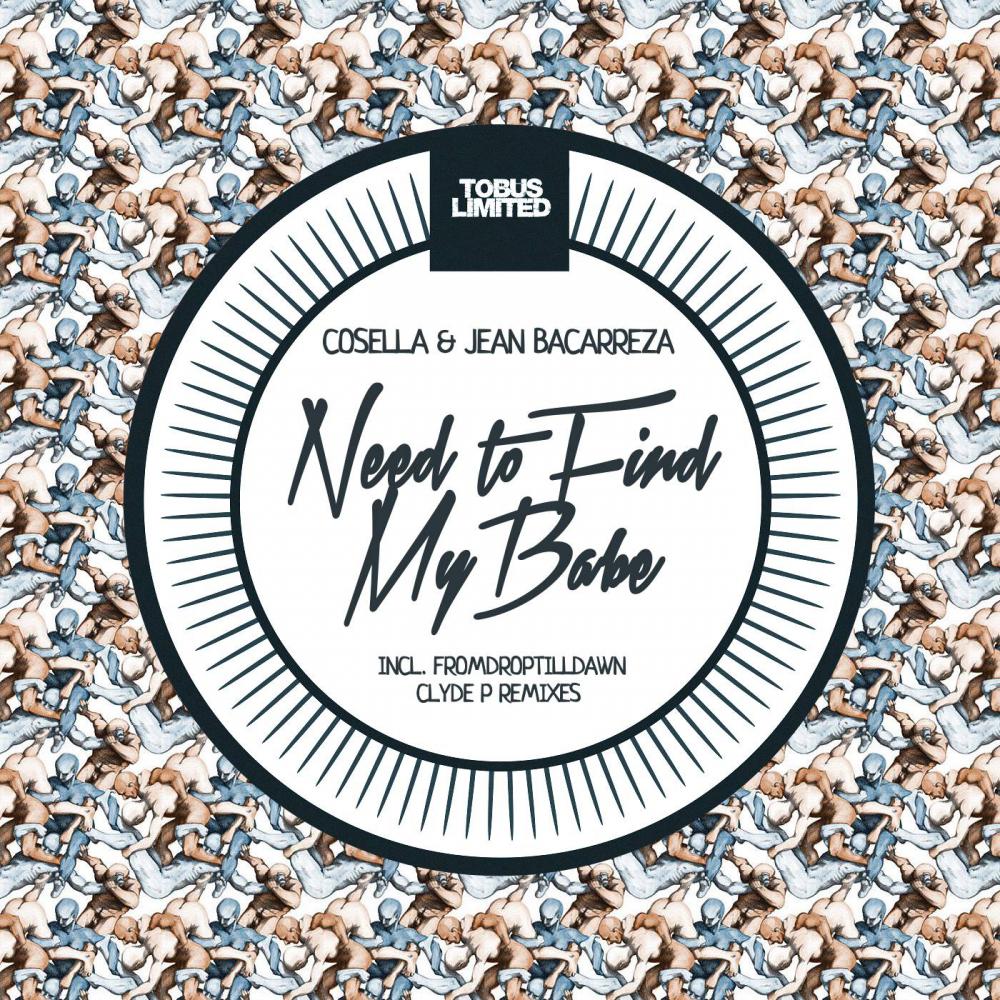 Need To Find My Babe (Original Mix)