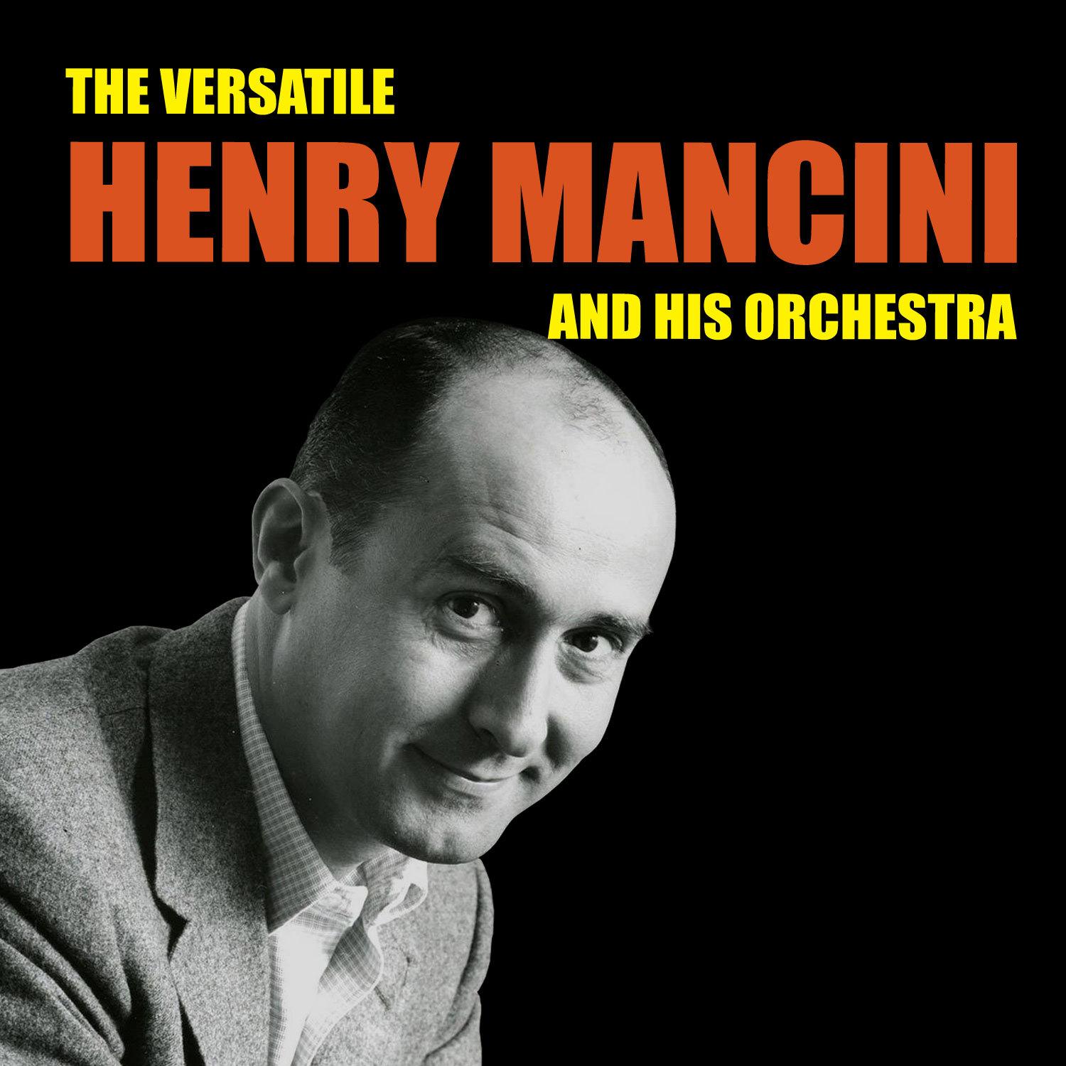 The Versatile Henry Mancini (Bonus Track Version)