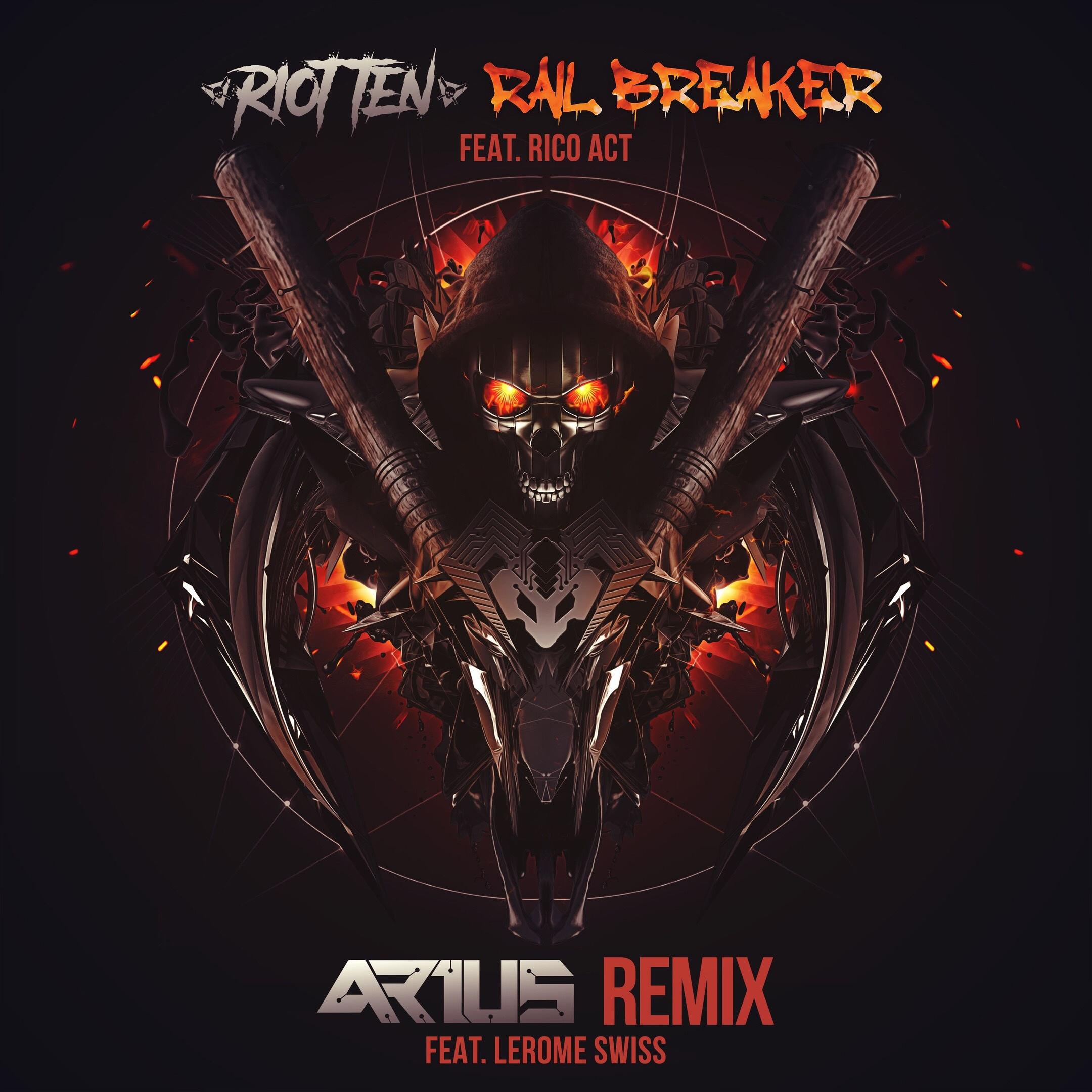 Rail Breaker (Arius Remix)