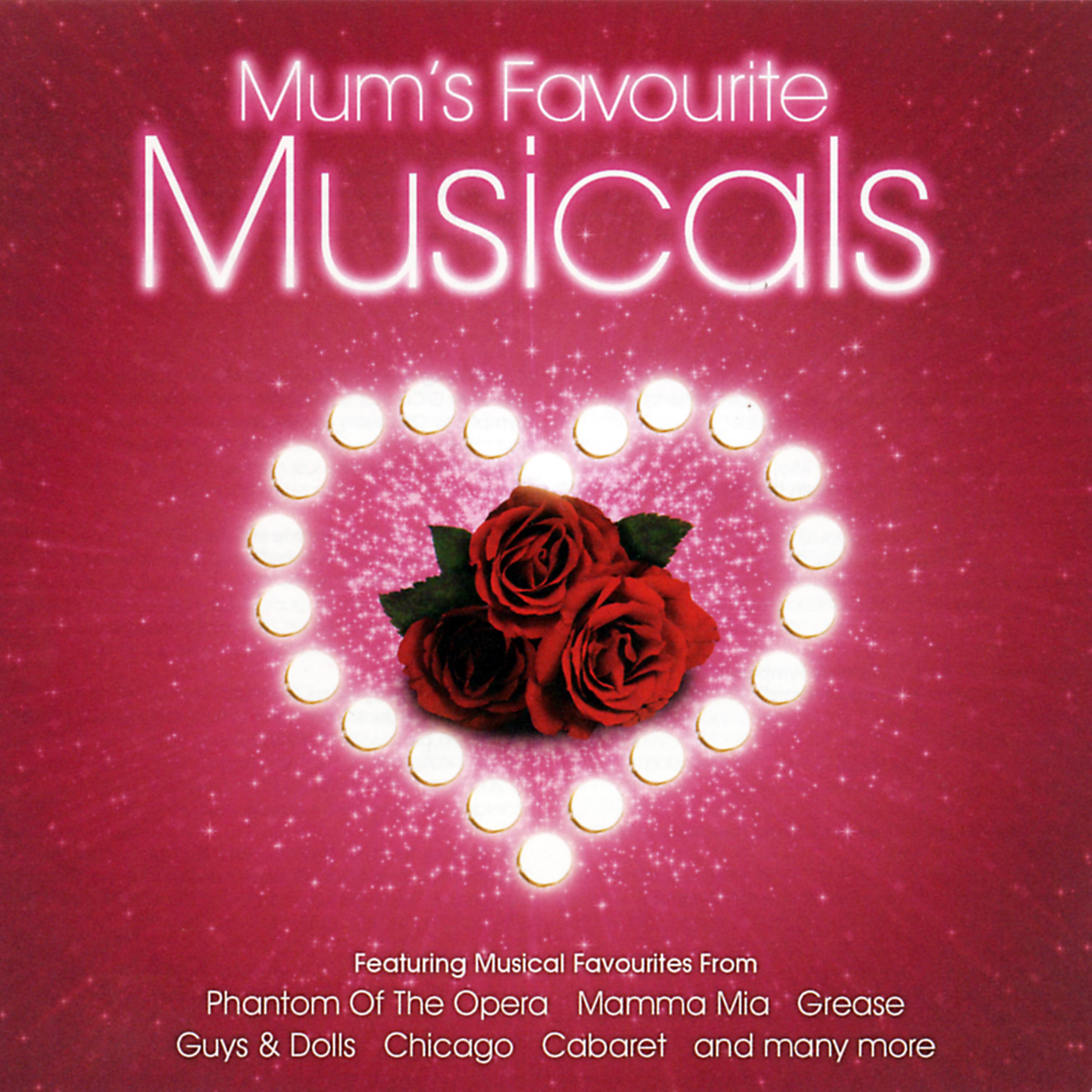 Mum's Favourite Musicals