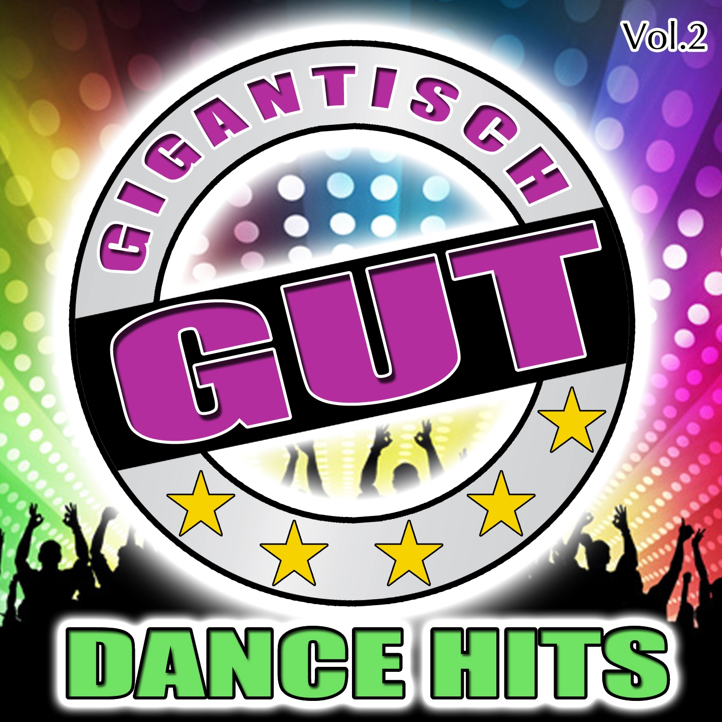 Gigantisch Gut: Dance Hits, Vol. 2