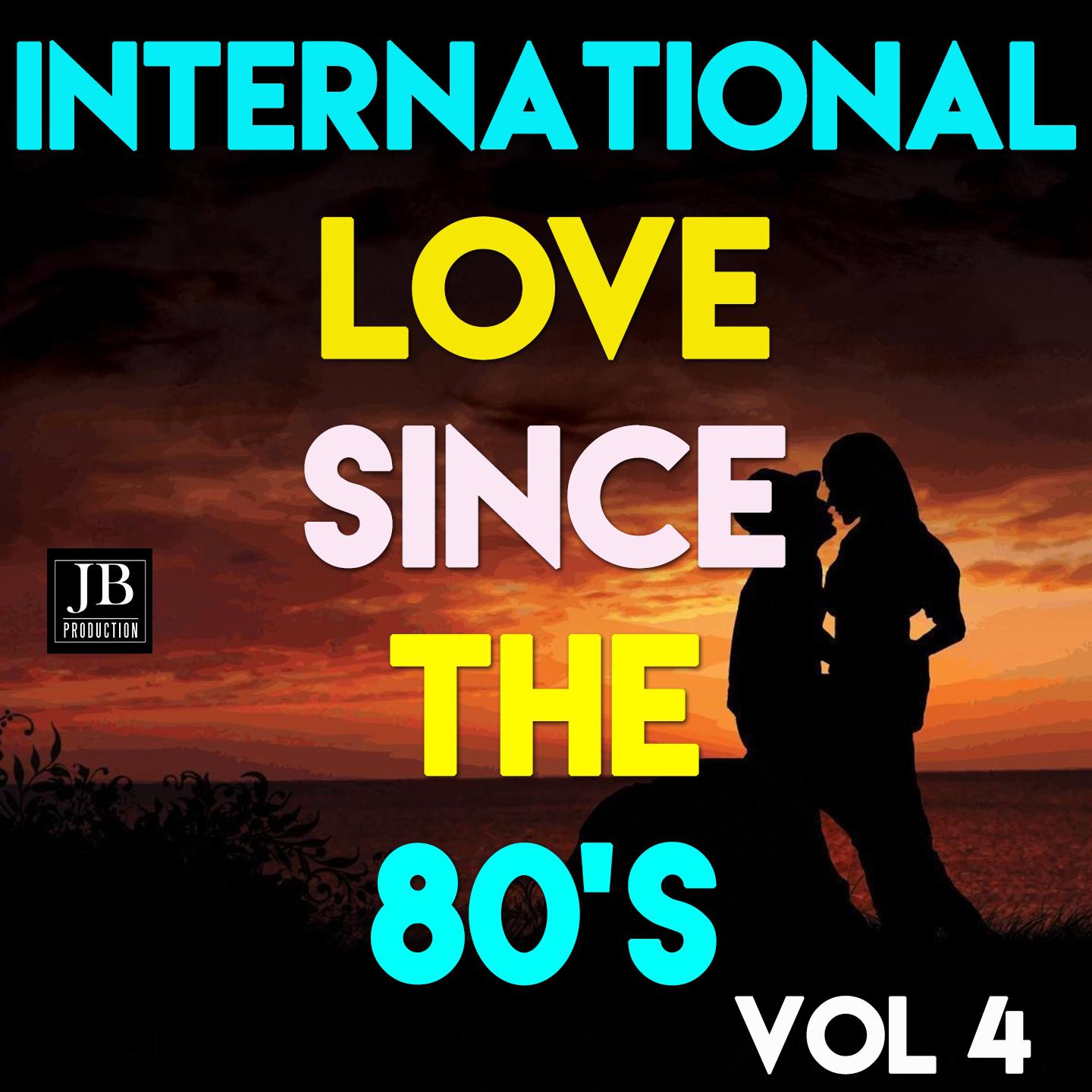 International Love Since The 80's Vol 4