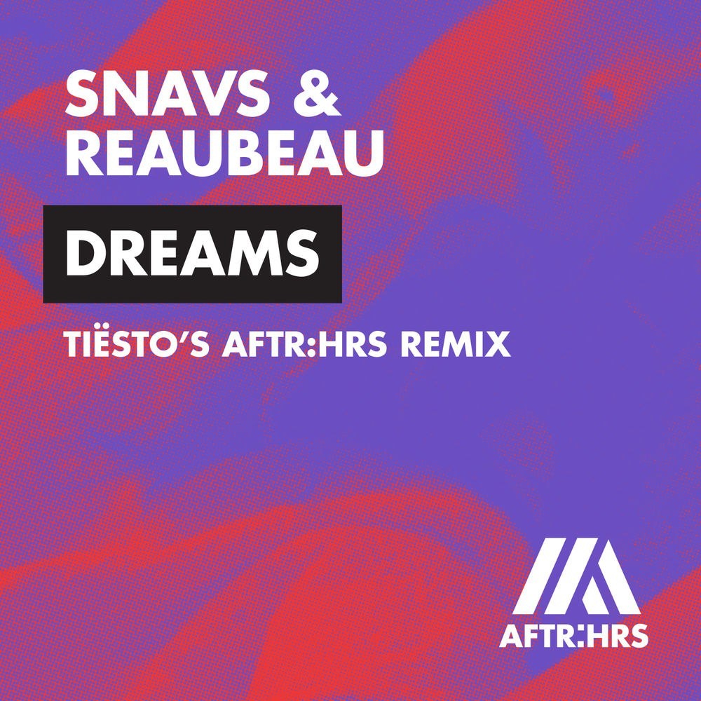 Dreams Ti sto' s AFTR: HRS Remix