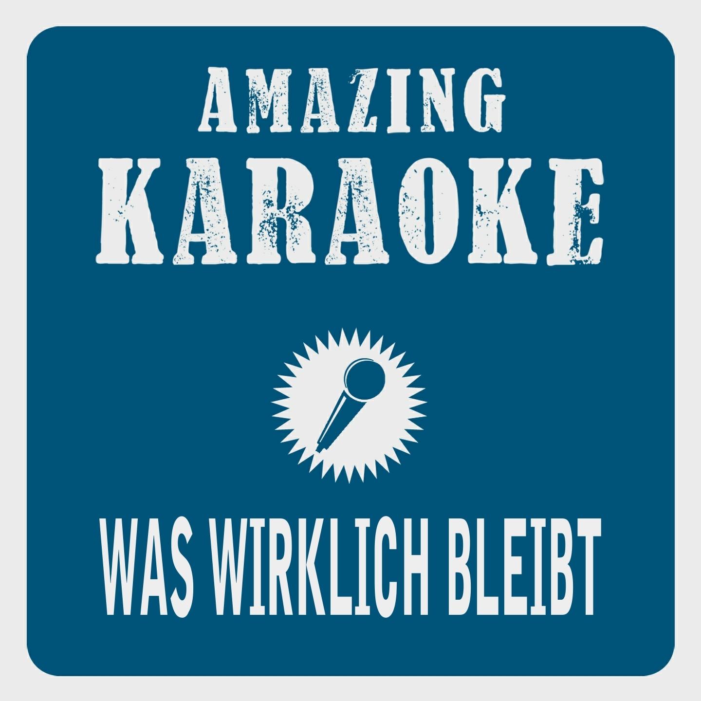 Was wirklich bleibt Karaoke Version Originally Performed By Christina Stü rmer