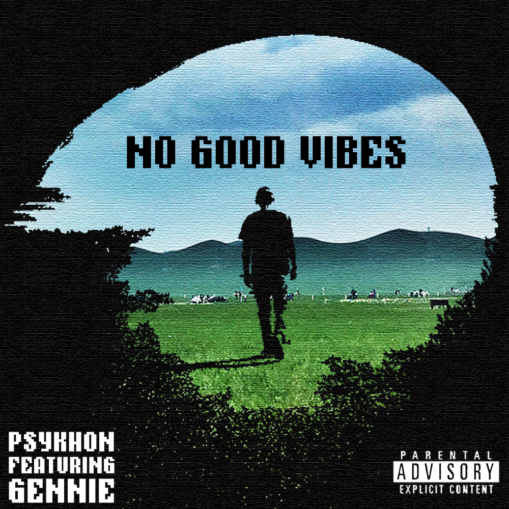 No Good Vibes(ft. Gennie)