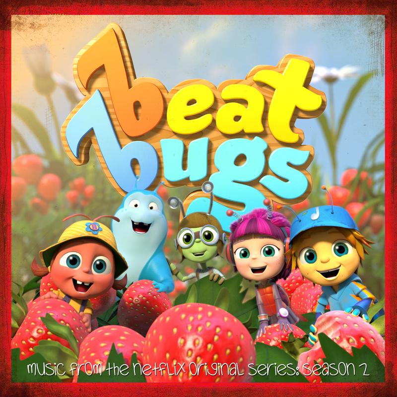 The Beat Bugs: Complete Season 2 (Music From The Netflix Original Series)