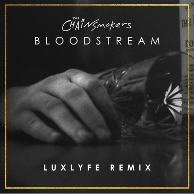Bloodstream (LuxLyfe Remix) (Extended Mix)