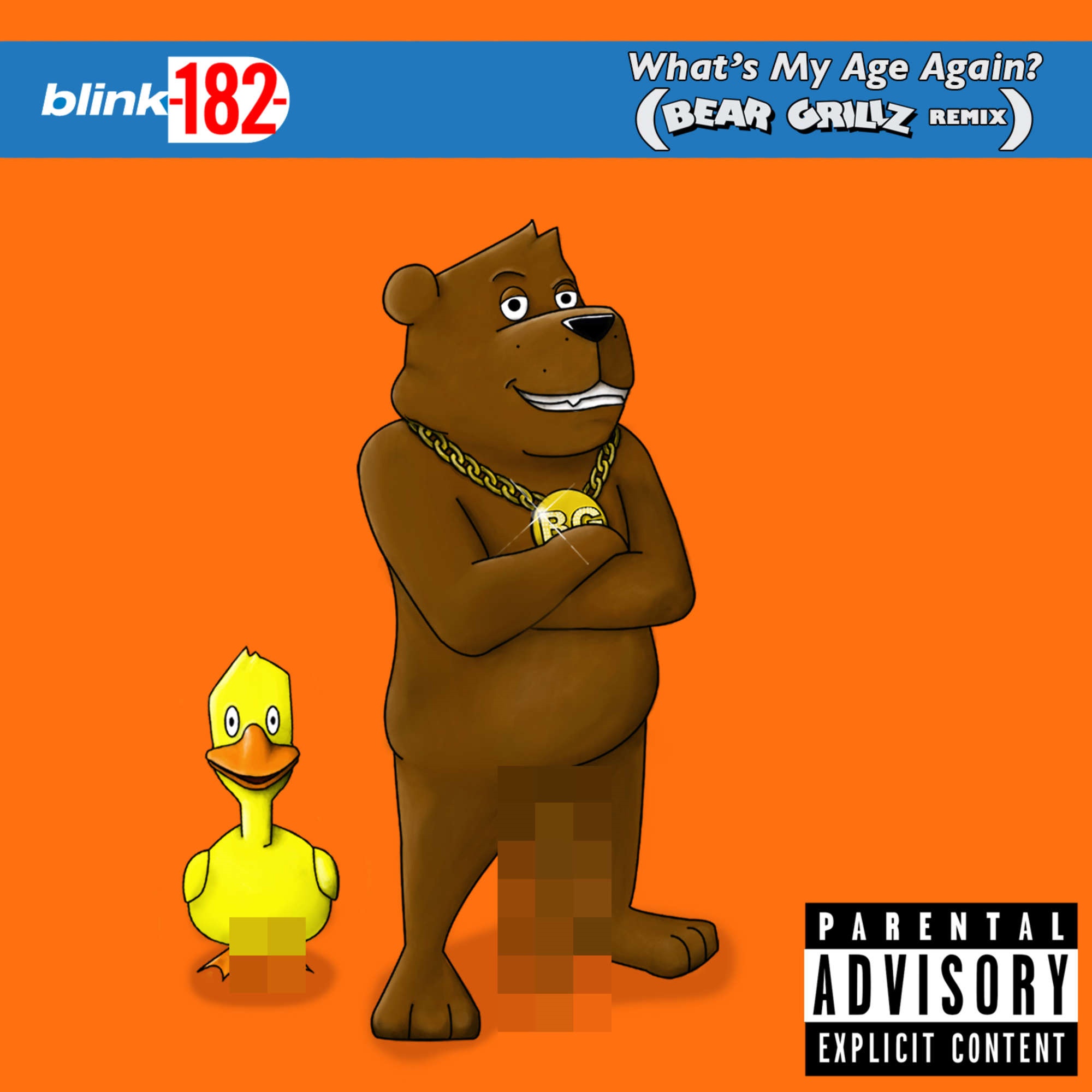 What's My Age Again? (Bear Grillz Remix)