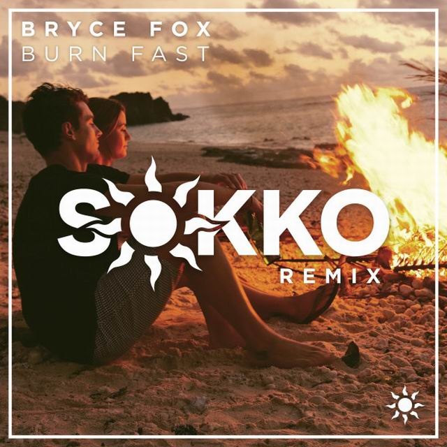 Burn Fast (Sokko Remix)