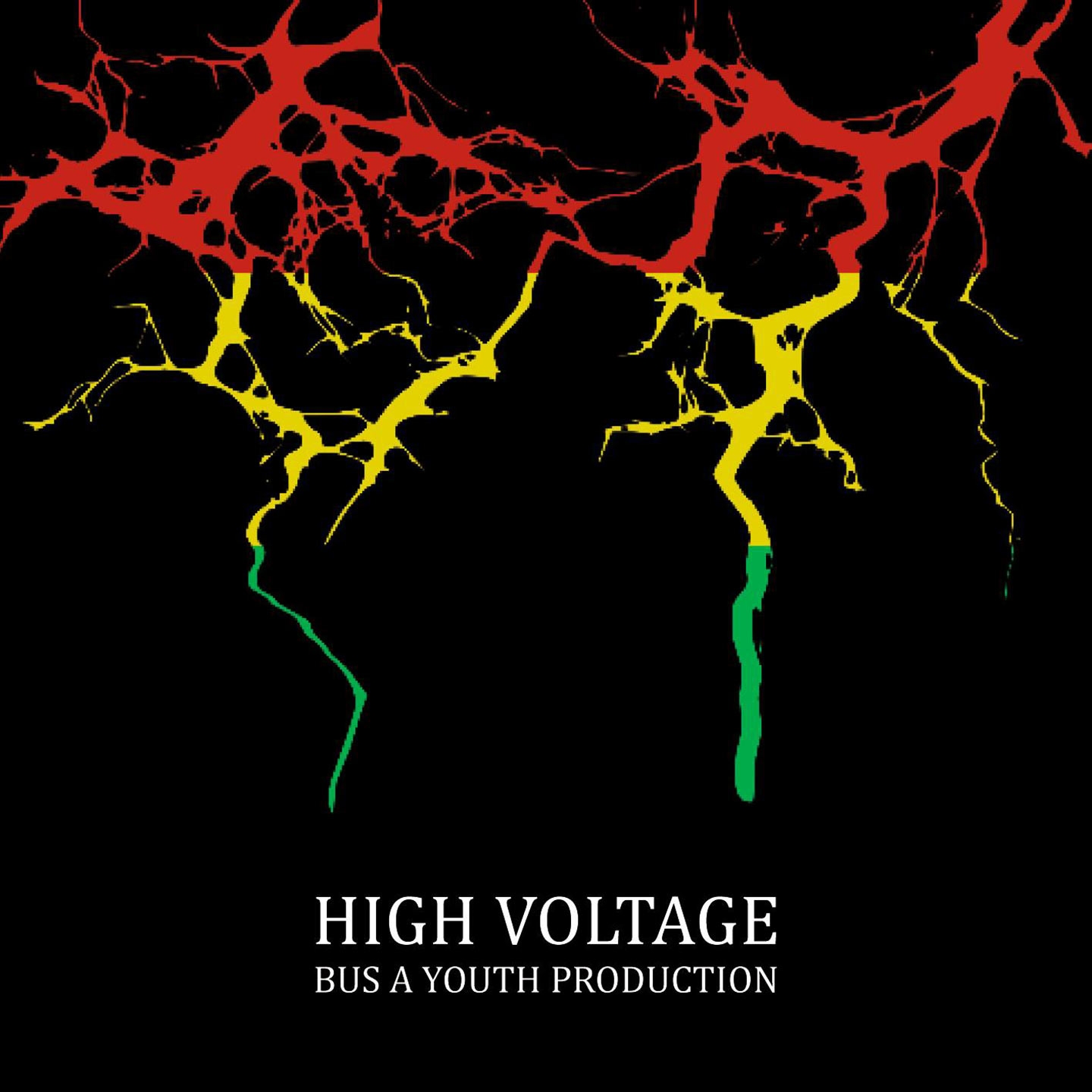 High Voltage (Bus a Youth Production Presents)