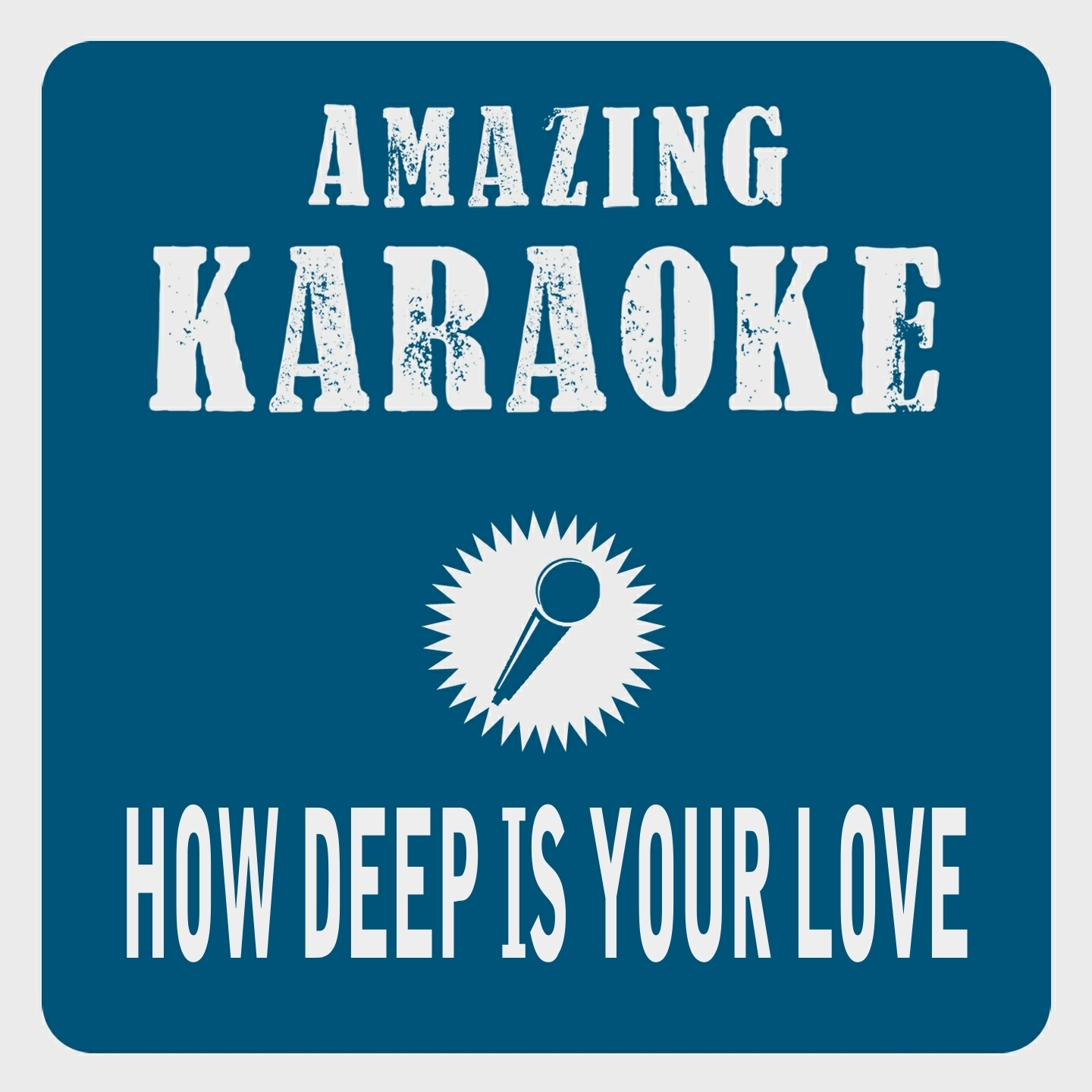 How Deep Is Your Love (Karaoke Version) (Originally Performed By Bee Gees)