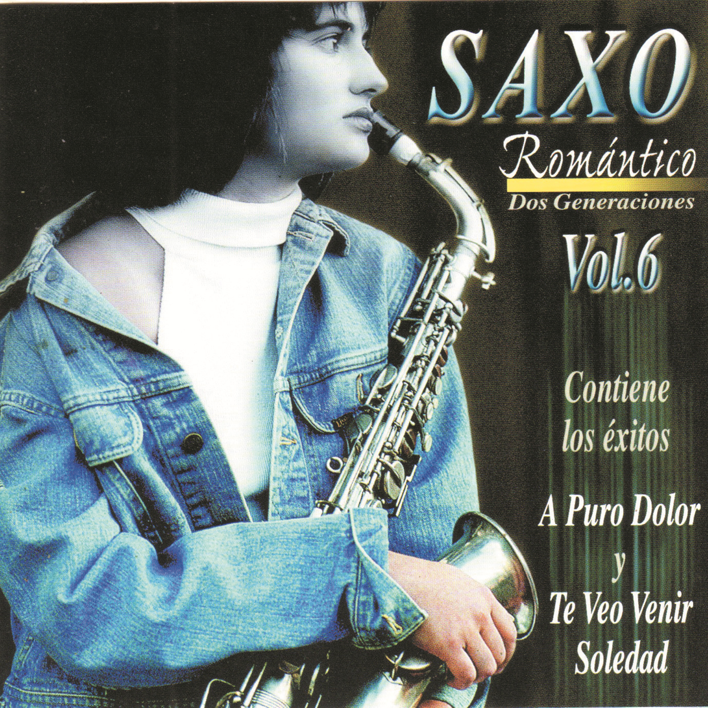 Saxo Roma ntico: Dos Generaciones, Vol. 6