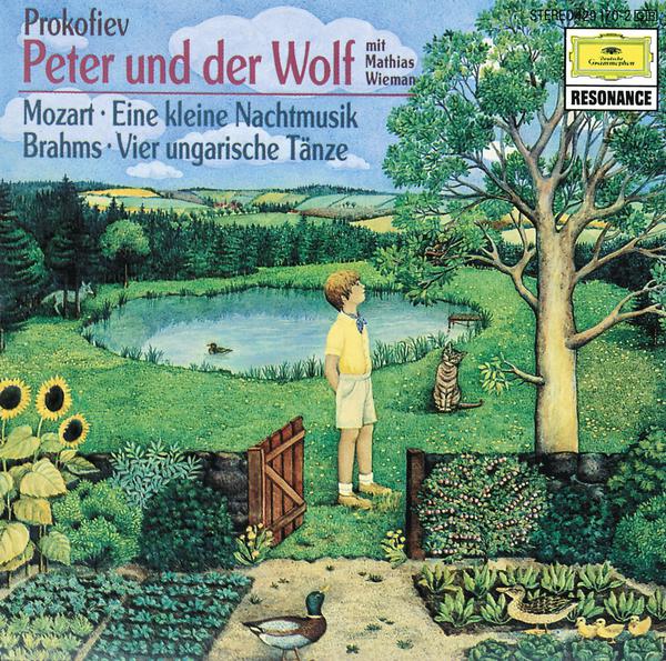 Prokofiev: Peter und der Wolf  Mozart: Eine kleine Nachtmusik  Brahms: Ungarische T nze