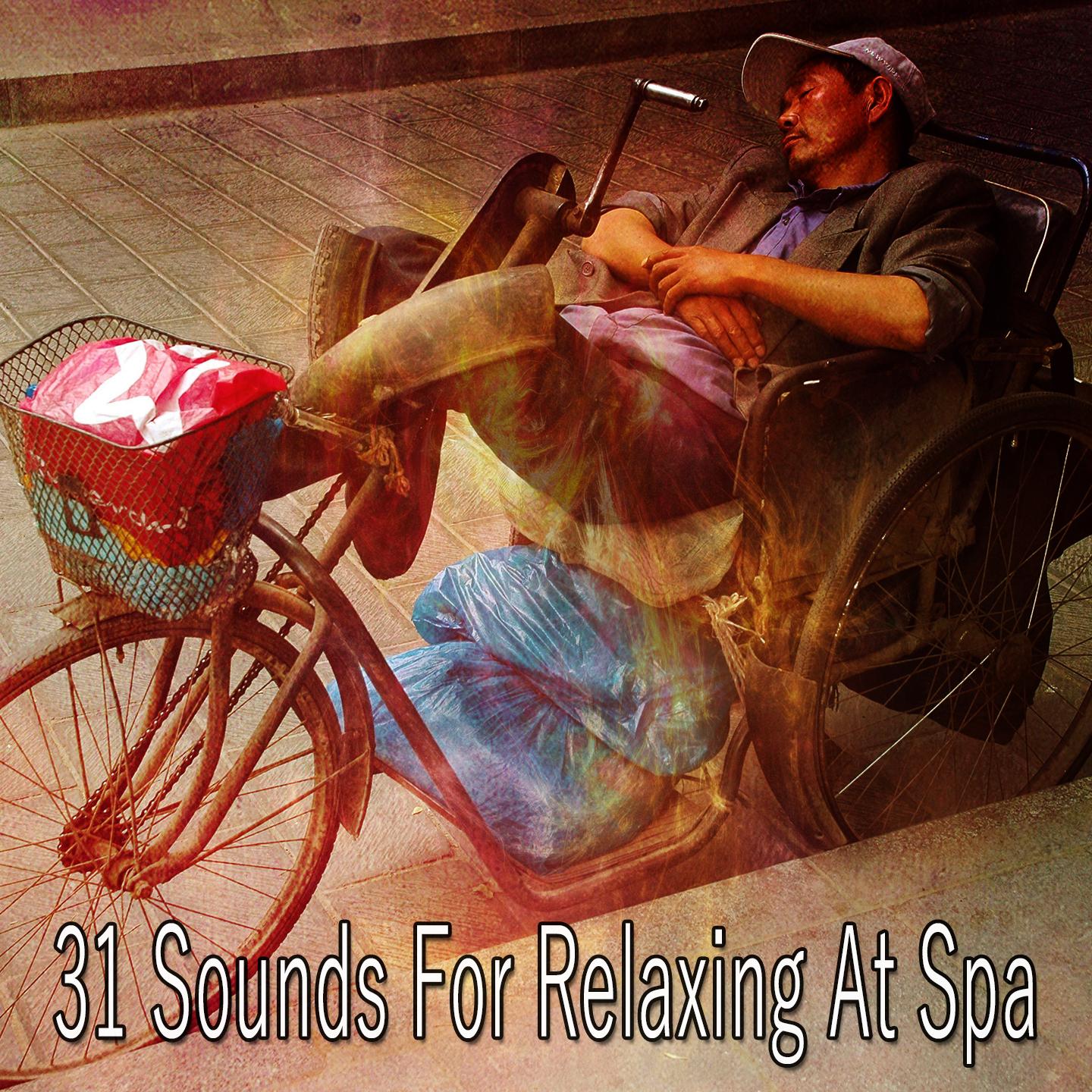 31 Sounds For Relaxing At Spa
