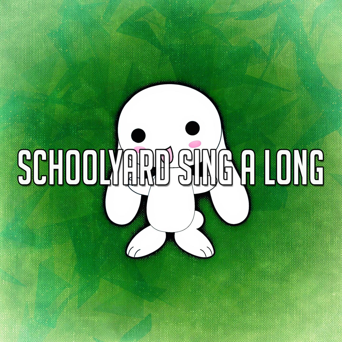 Schoolyard Sing A Long