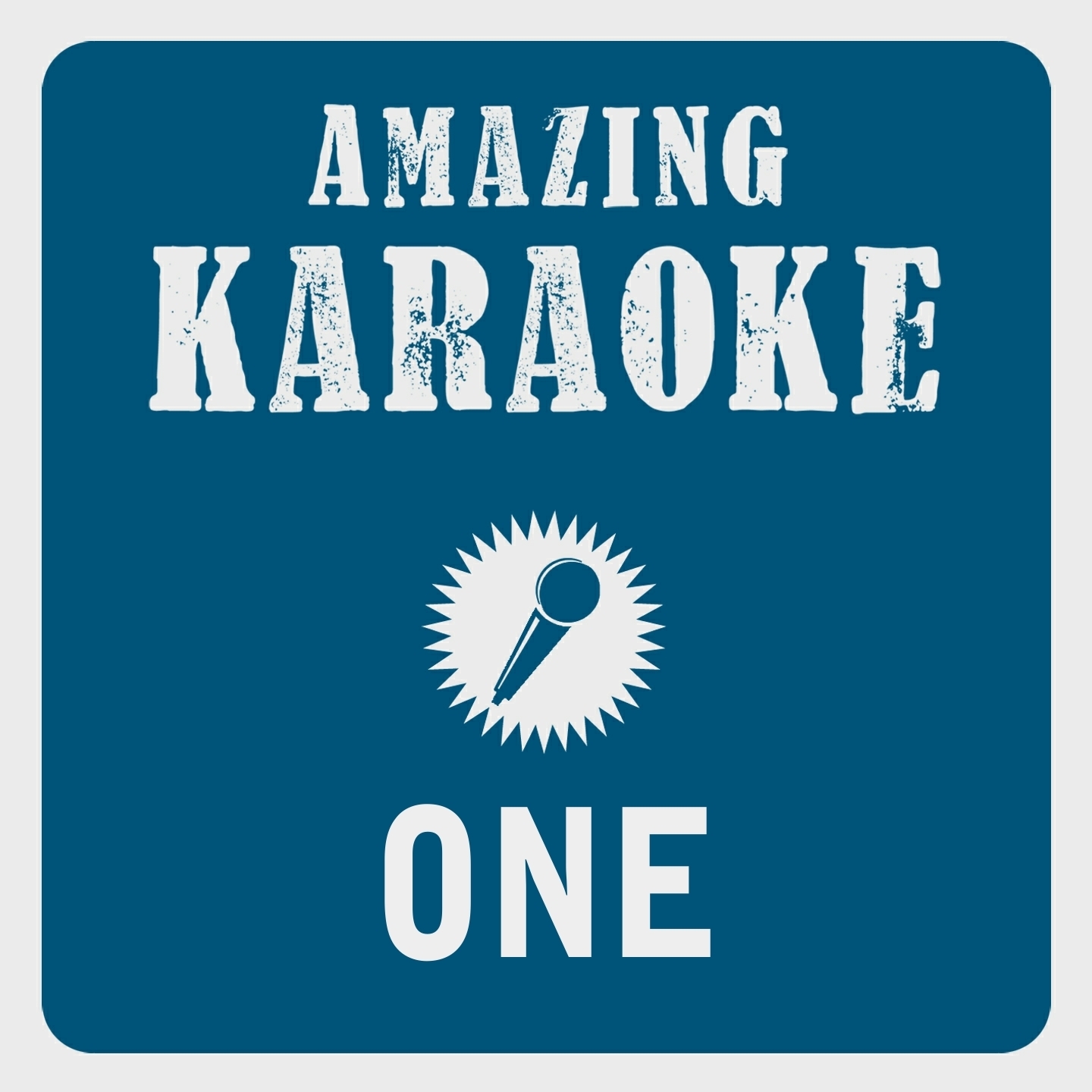 One (Karaoke Version) (Originally Performed By U2)