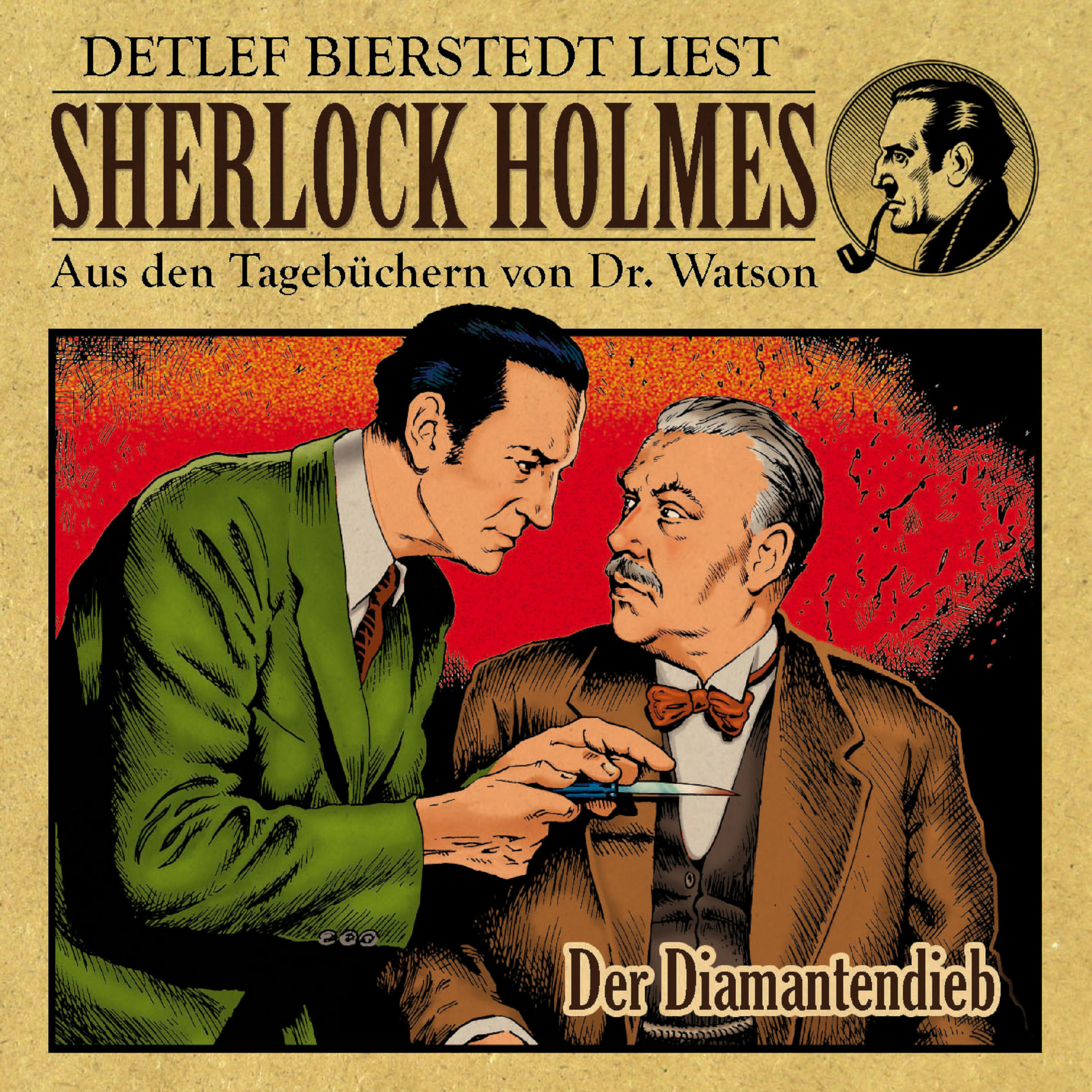 Der Diamantendieb Sherlock Holmes : Aus den Tagebü chern von Dr. Watson