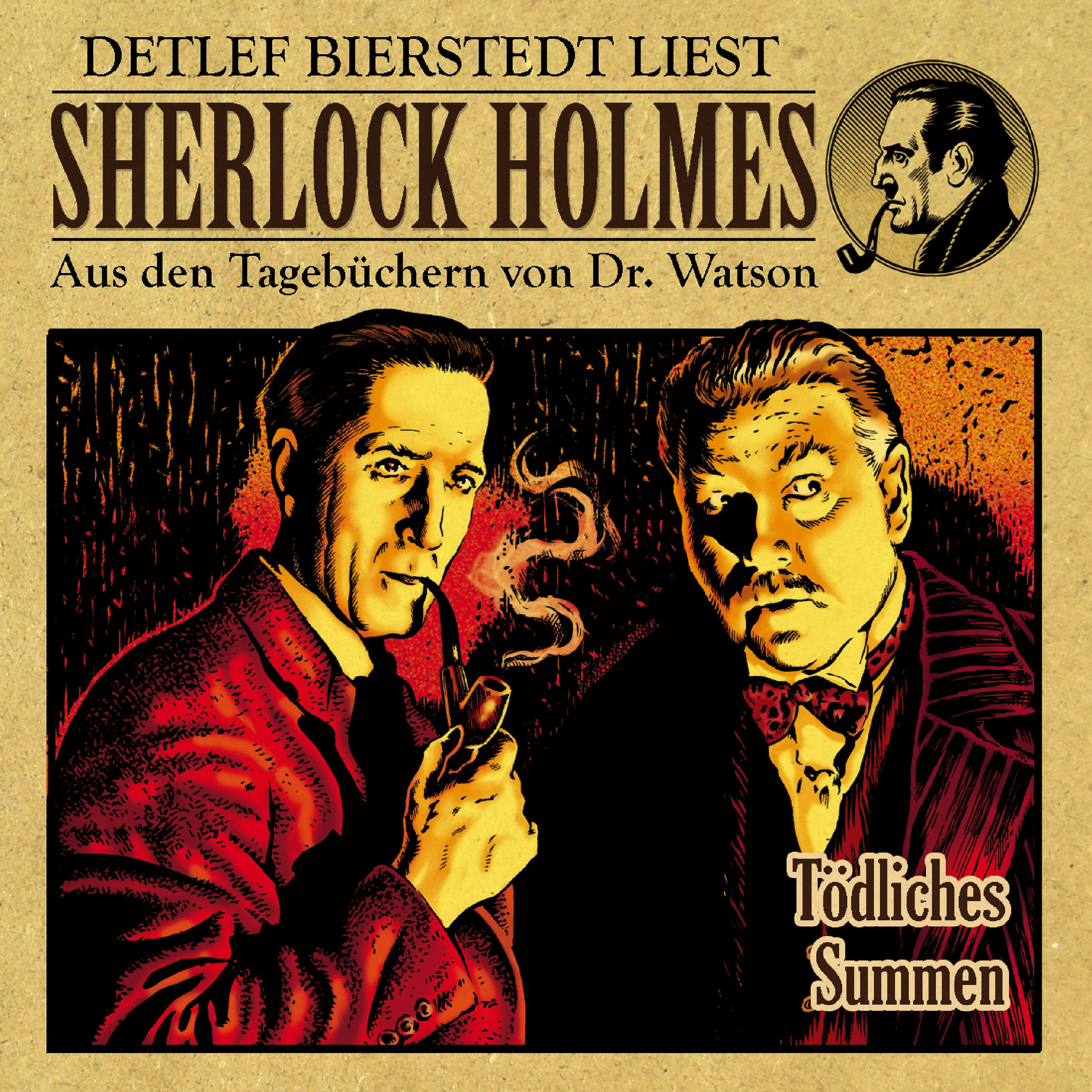 T dliches Summen Sherlock Holmes : Aus den Tagebü chern von Dr. Watson