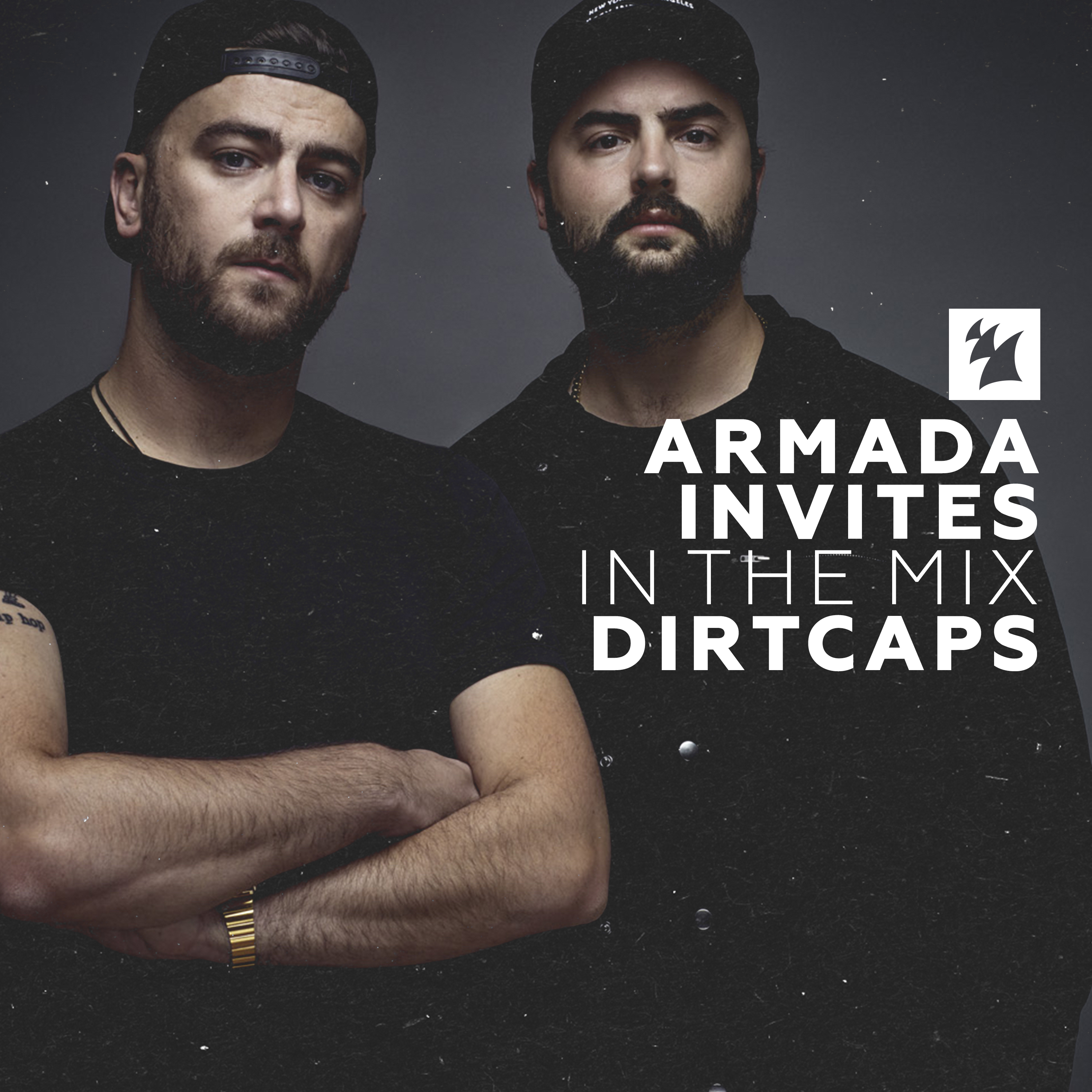 Armada Invites (In The Mix): Dirtcaps