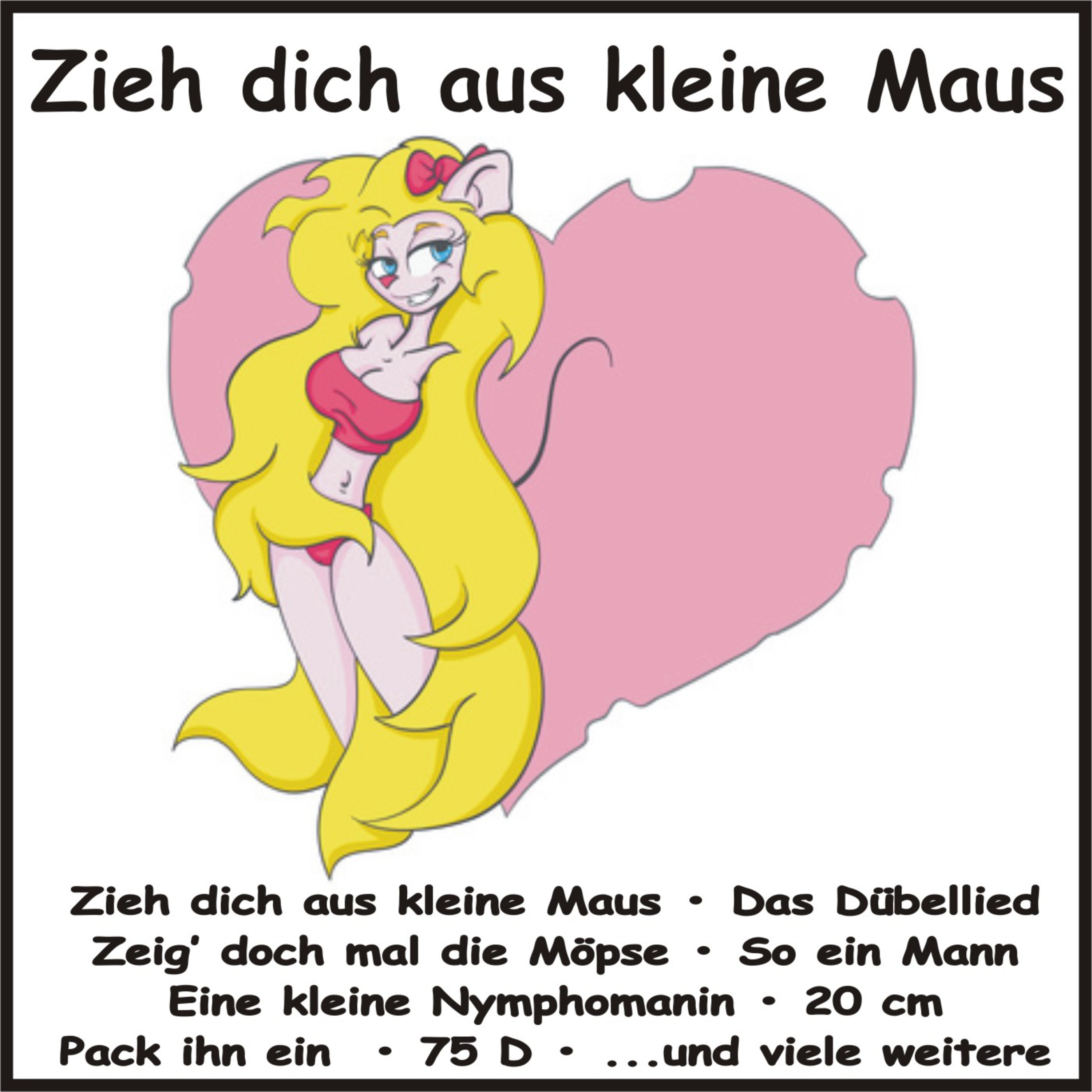 Zieh dich aus kleine Maus