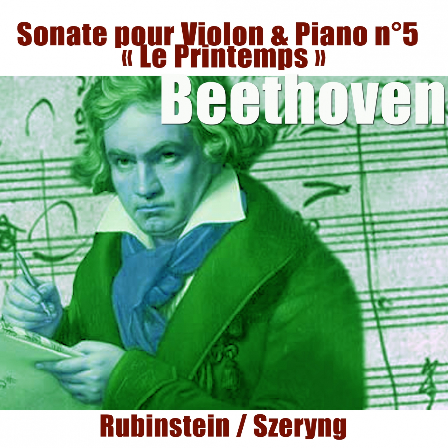 Beethoven: Sonate pour violon et piano No. 5 "Le printemps"