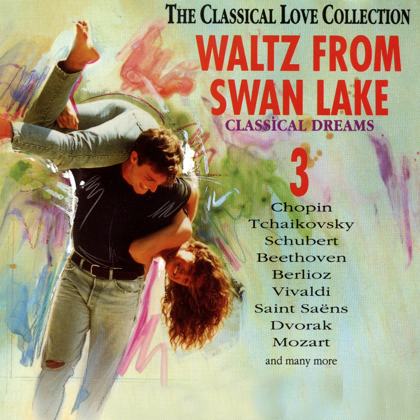 The Classical Love Collection, Vol. 3 (Waltz from the Swan Lake, Classical Dreams)