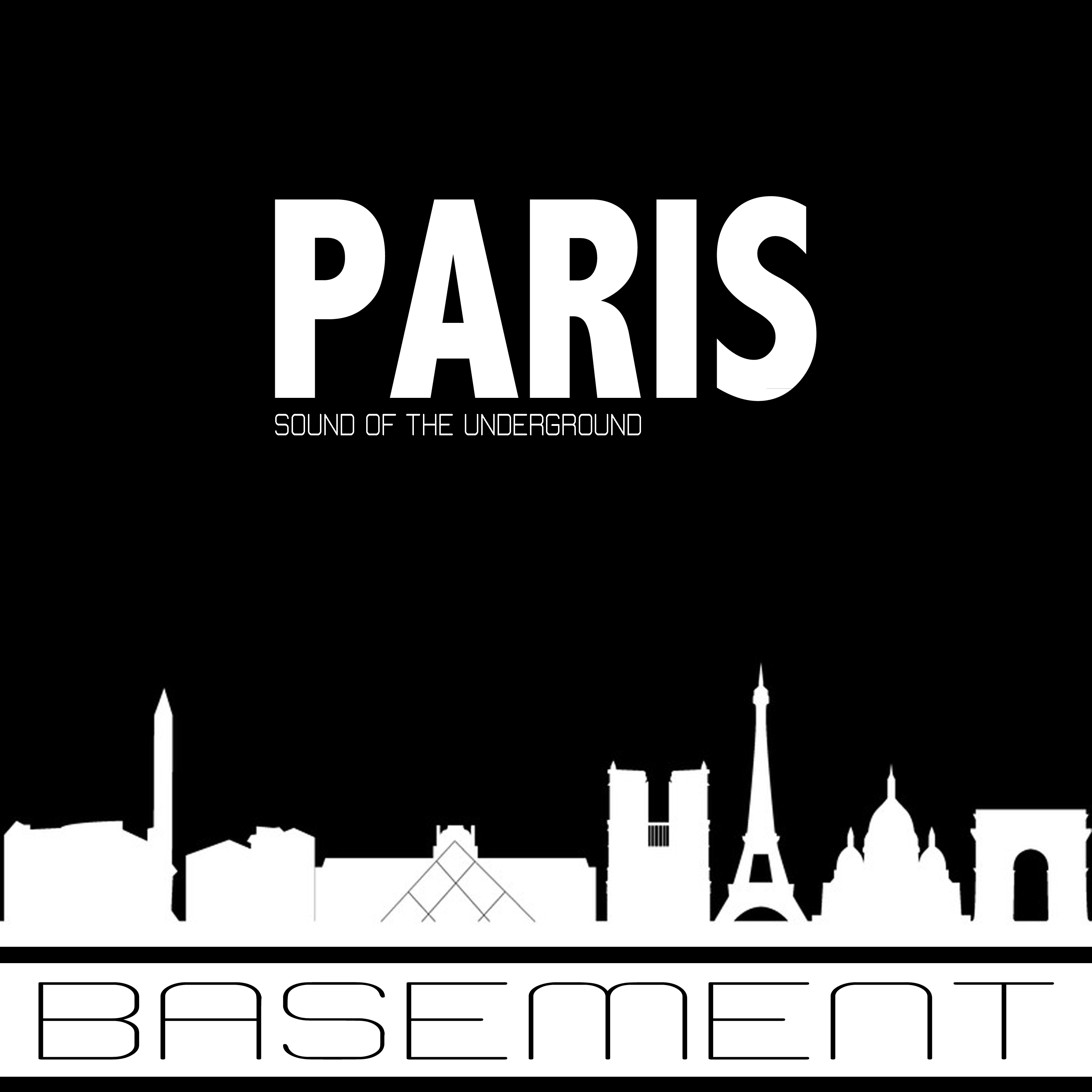 Basement Sound of the Underground Paris