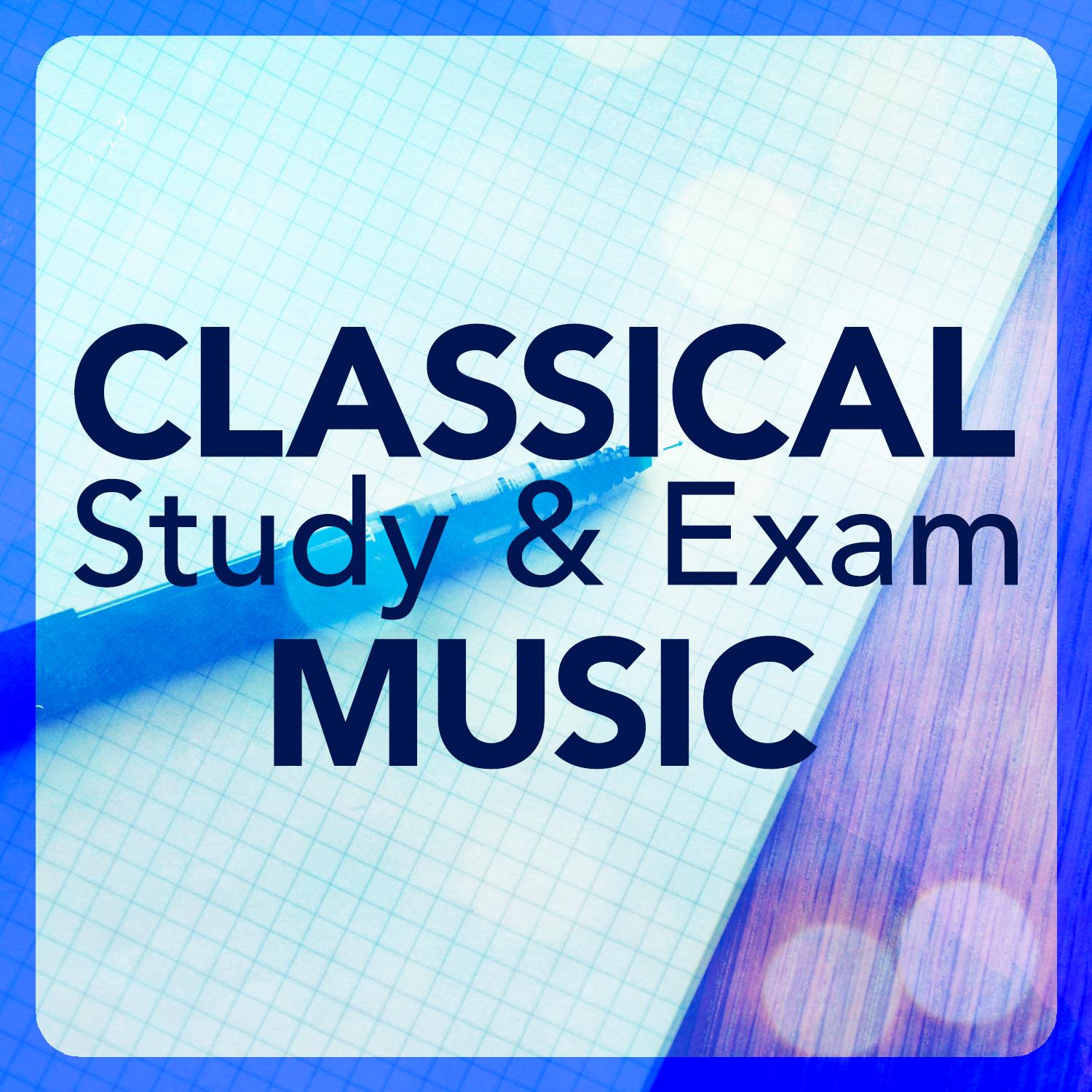 Classical Study & Exam Music