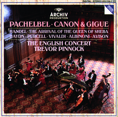  Pachelbel: Canon & Gigue / Handel: The Arrival of the Queen of Sheba