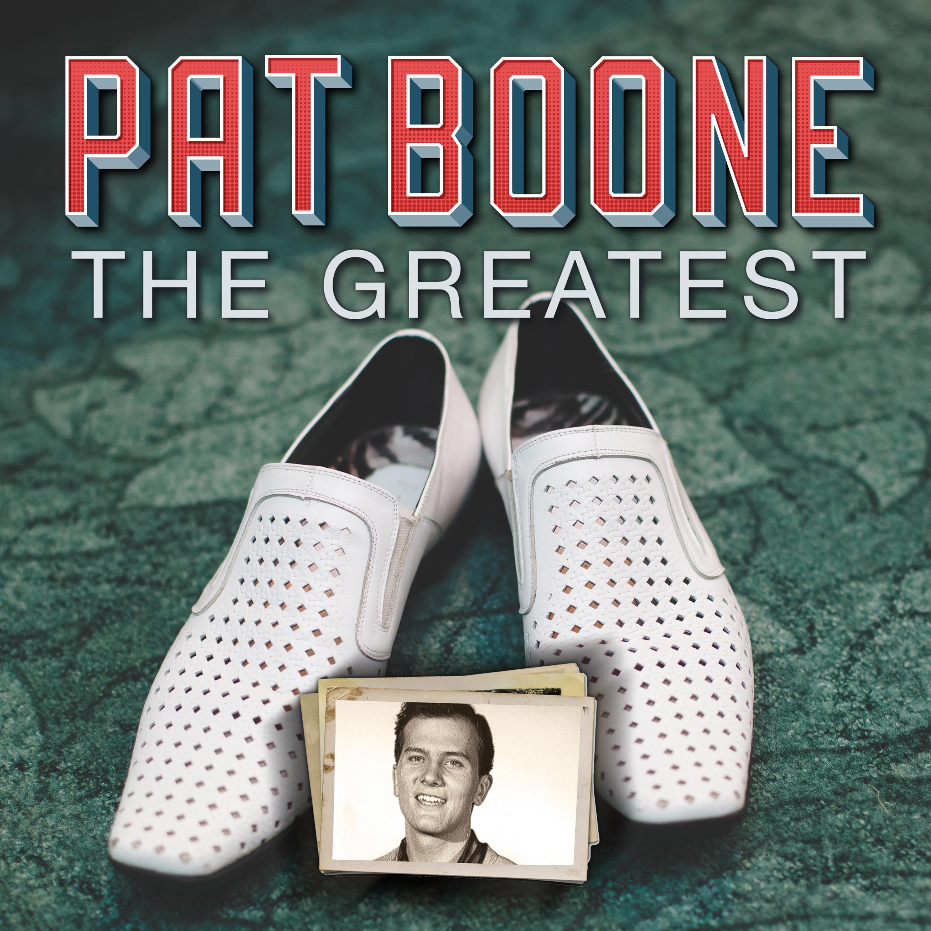 Pat Boone The Greatest